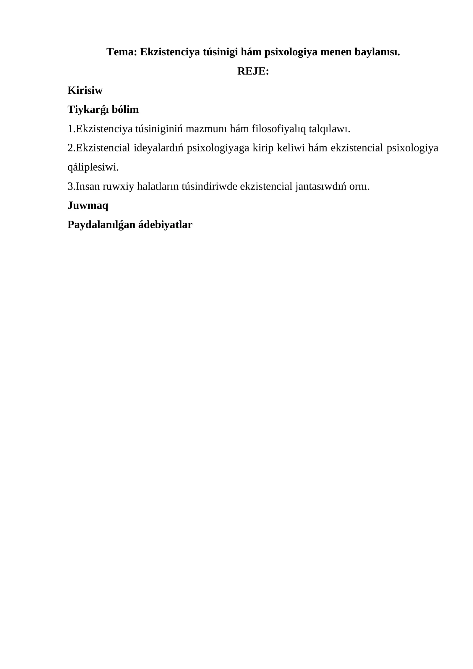 Ekzistenciya túsinigi hám psixologiya menen baylanısı