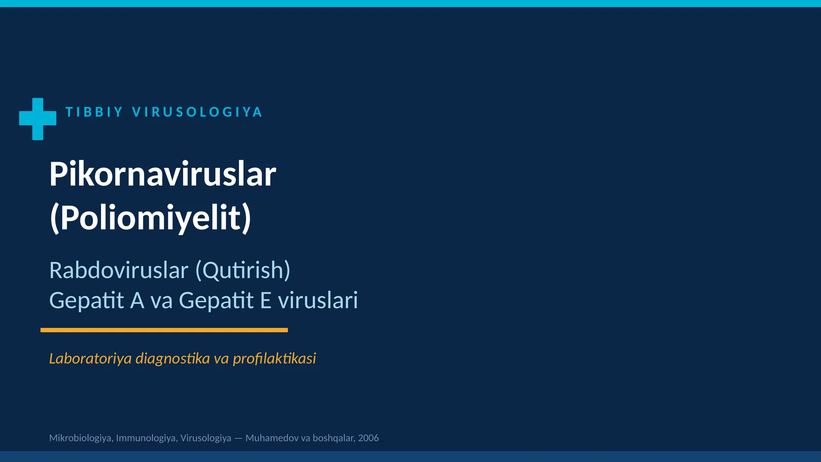 TIBBIY VIRUSOLOGIYA