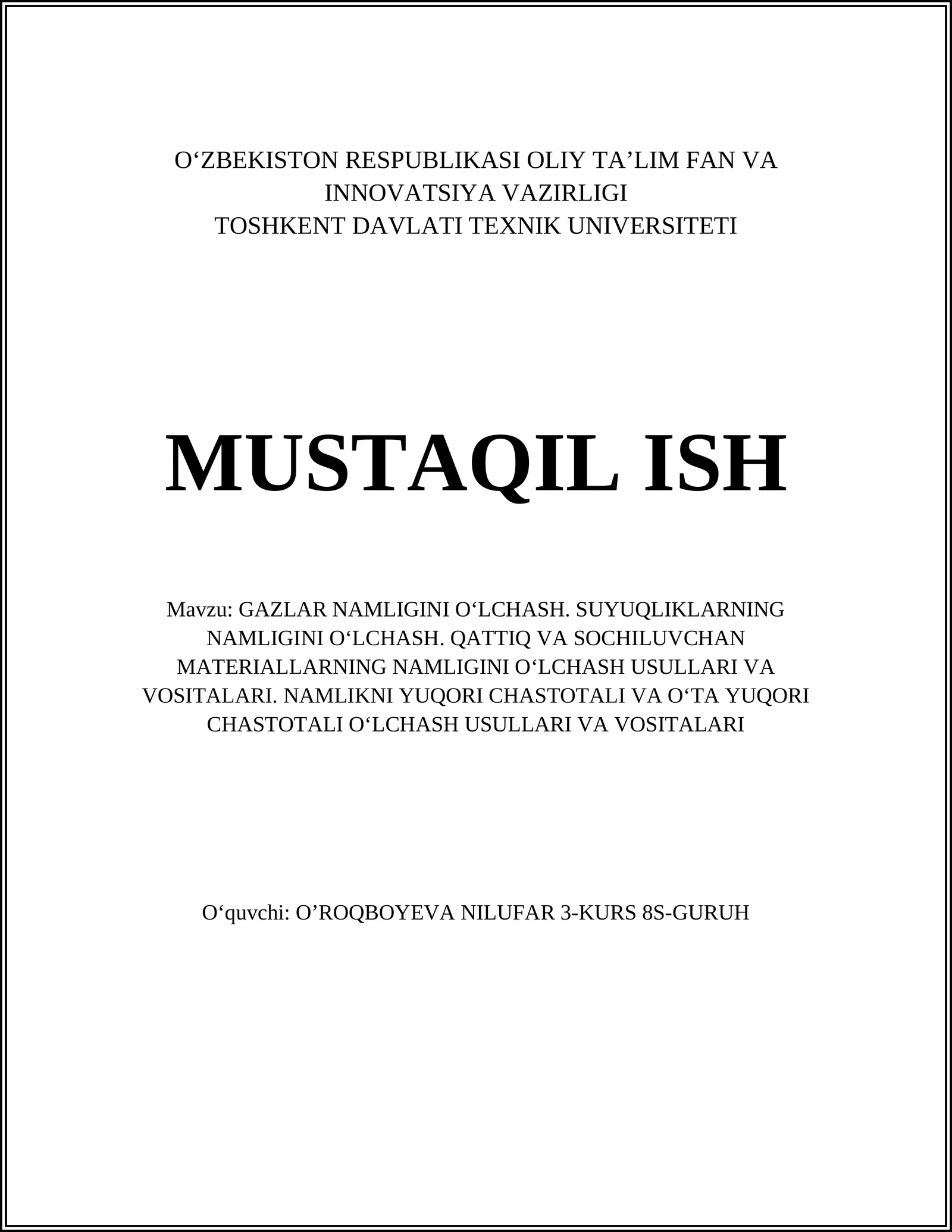 GAZLAR NAMLIGINI O‘LCHASH. SUYUQLIKLARNING NAMLIGINI O‘LCHASH