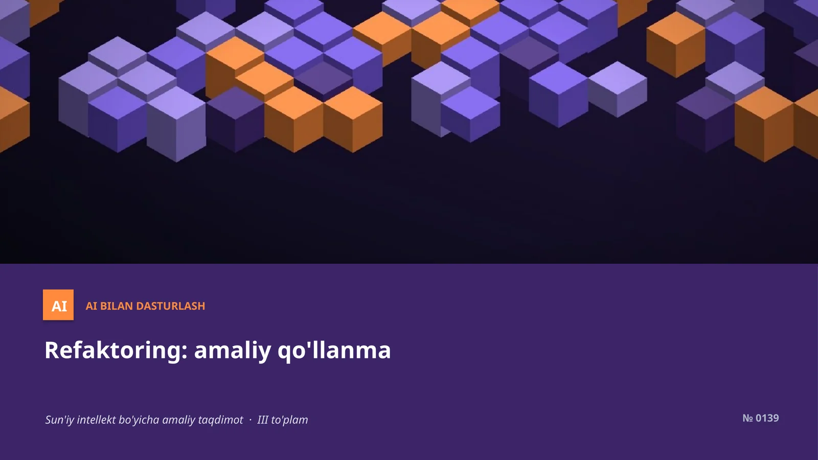 Refaktoring: amaliy qo'llanma