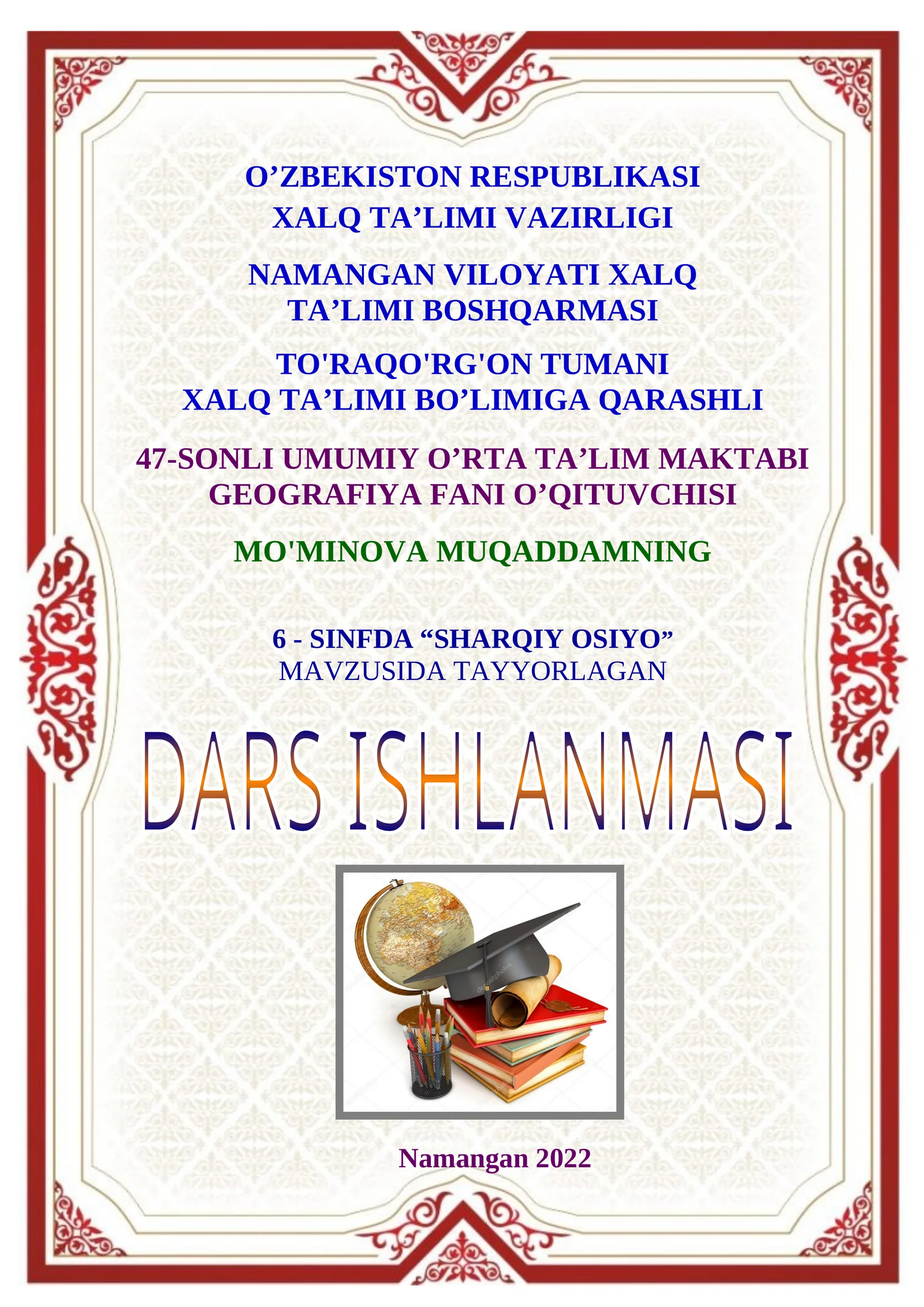 6-sinf Geografiya fanidan Sharqiy Osiyo mavzusida bir soatlik ochiq dars ishlanma