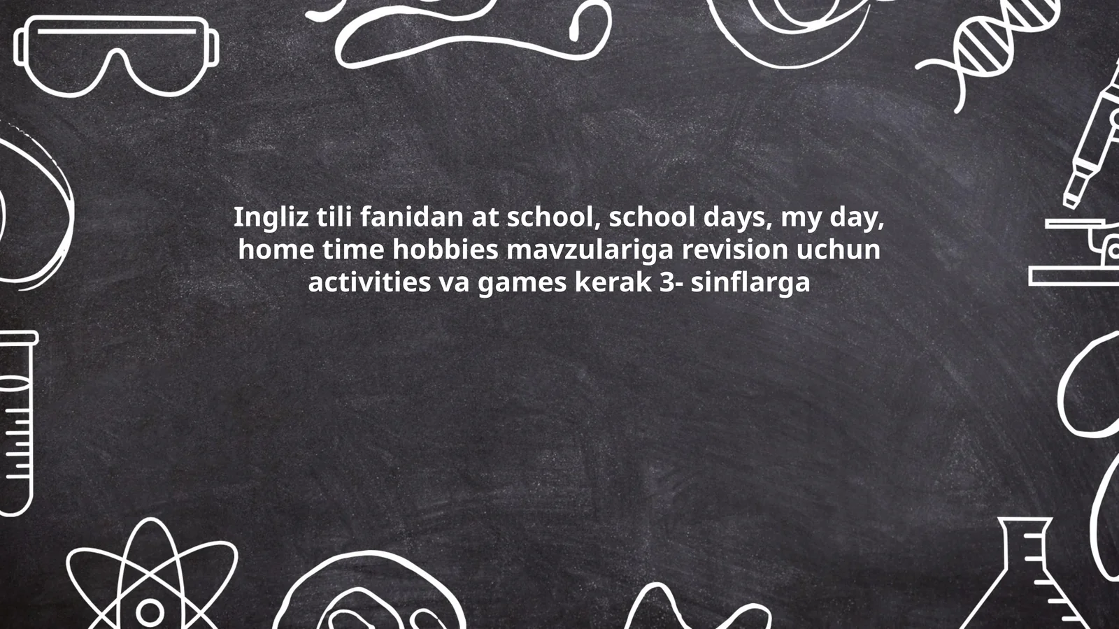 Ingliz tili fanidan at school
