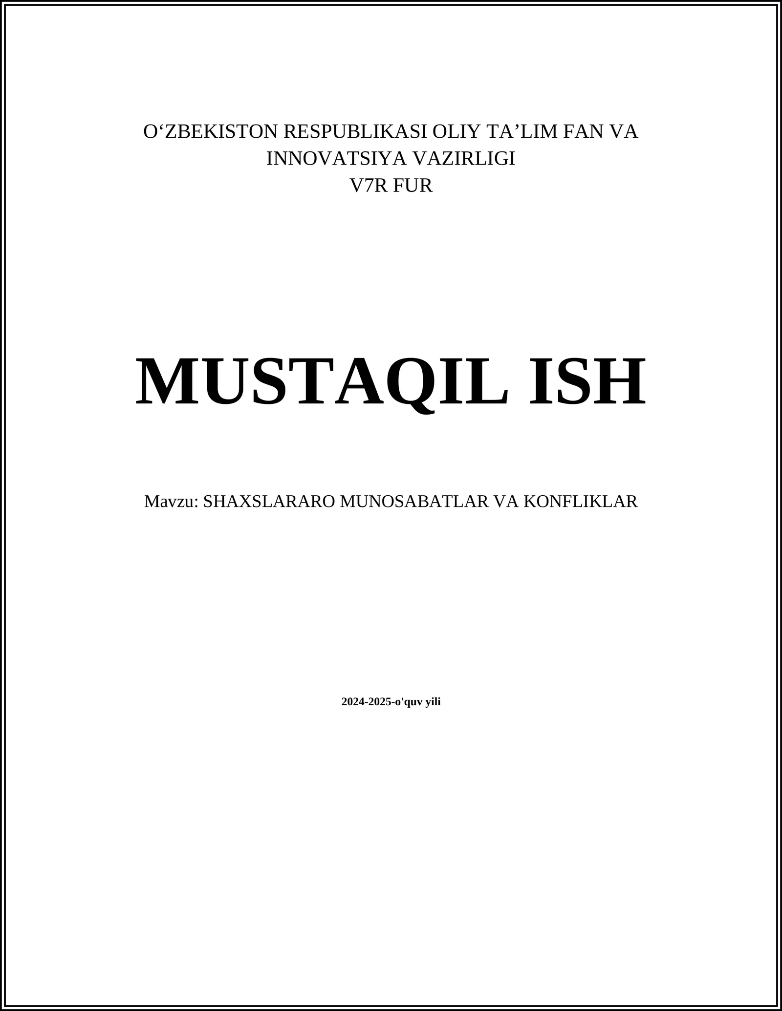 SHAXSLARARO MUNOSABATLAR VA KONFLIKLAR