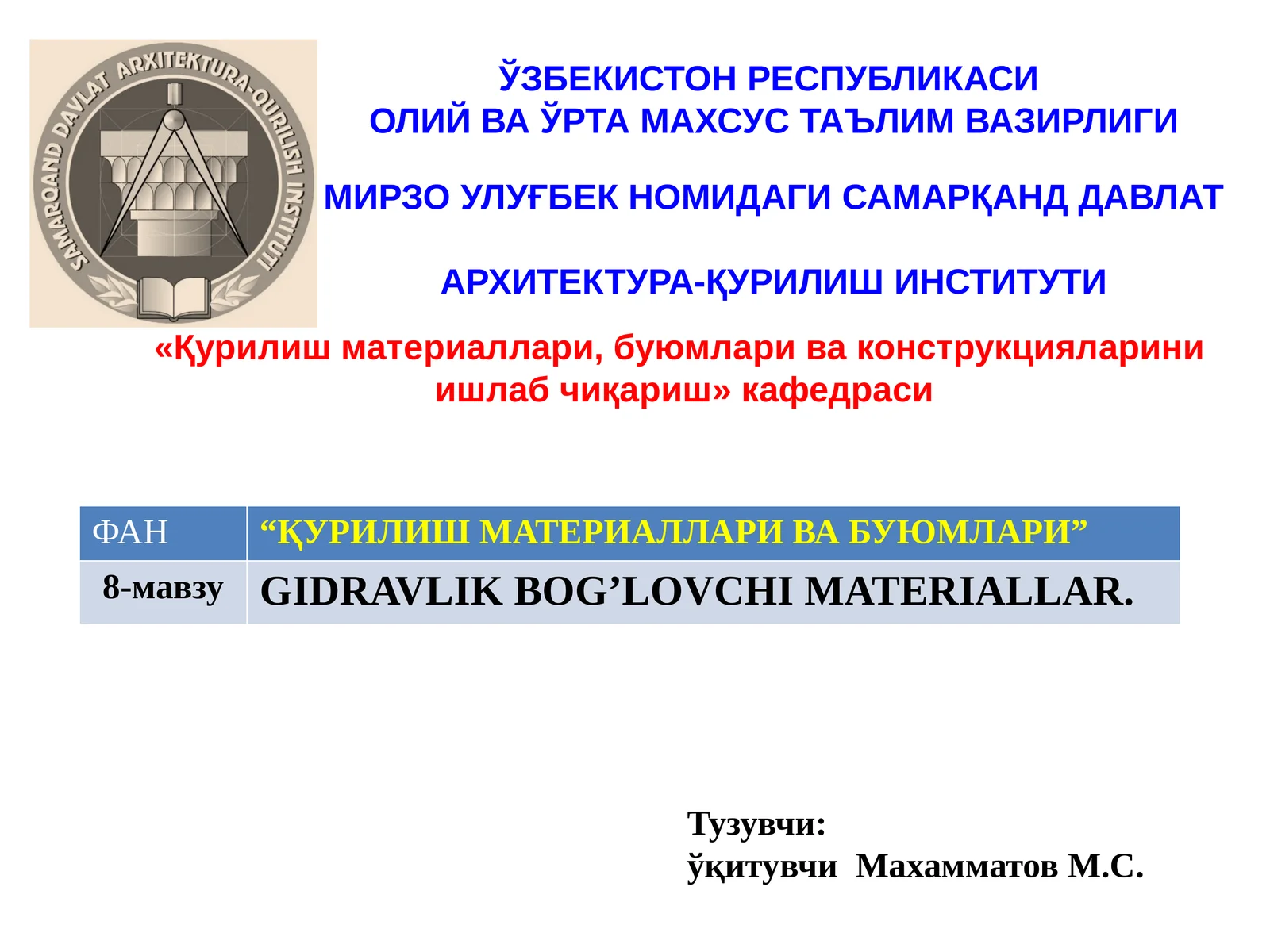 GIDRAVLIK BOG’LOVCHI MATERIALLAR