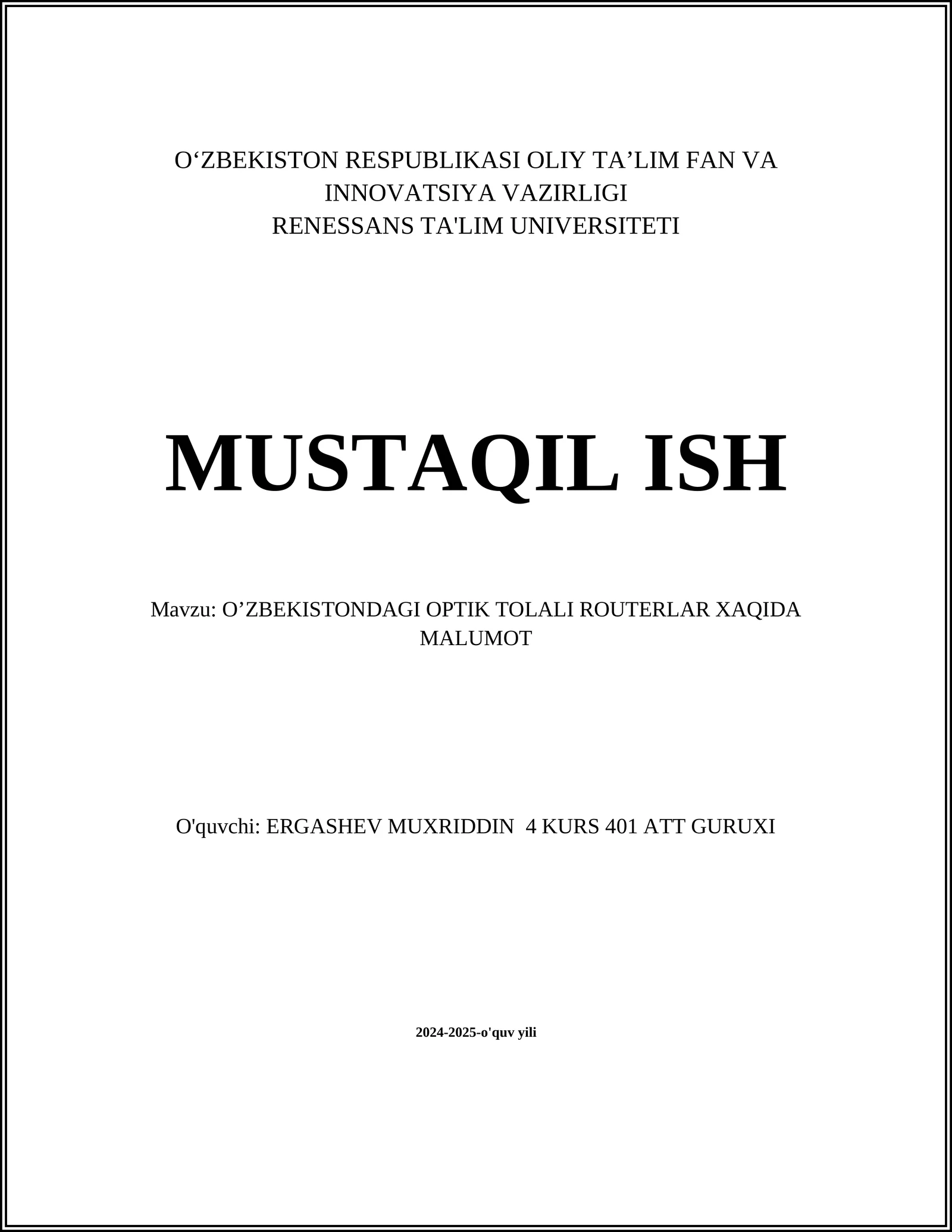 O'ZBEKISTONDAGI OPTIK TOLALI ROUTERLAR XAQIDA MALUMOT