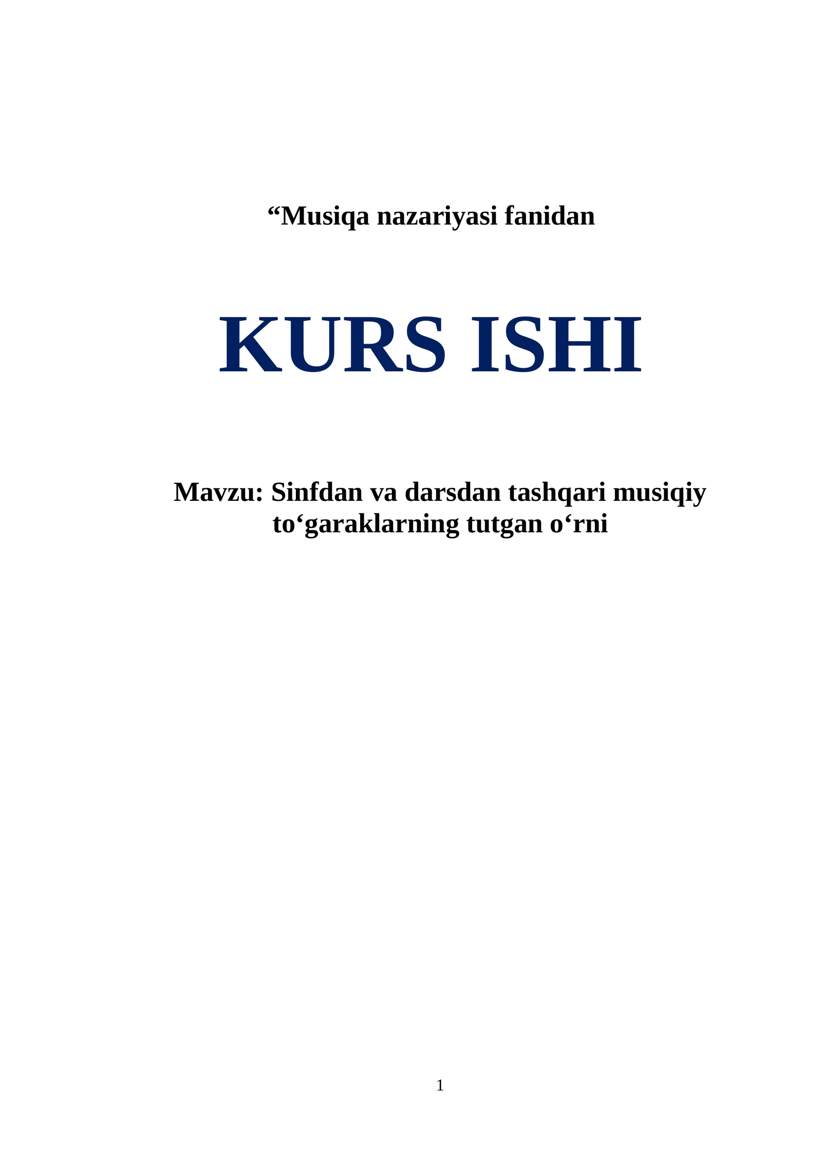 Sinfdan va darsdan tashqari musiqiy to‘garaklarning tutgan o‘rni