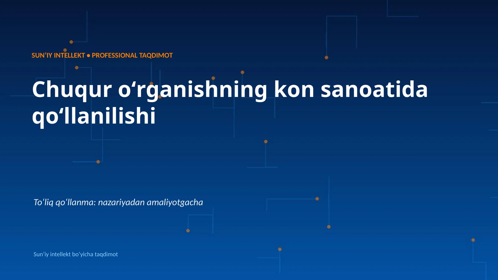 SUNʼIY INTELLEKT • PROFESSIONAL TAQDIMOT