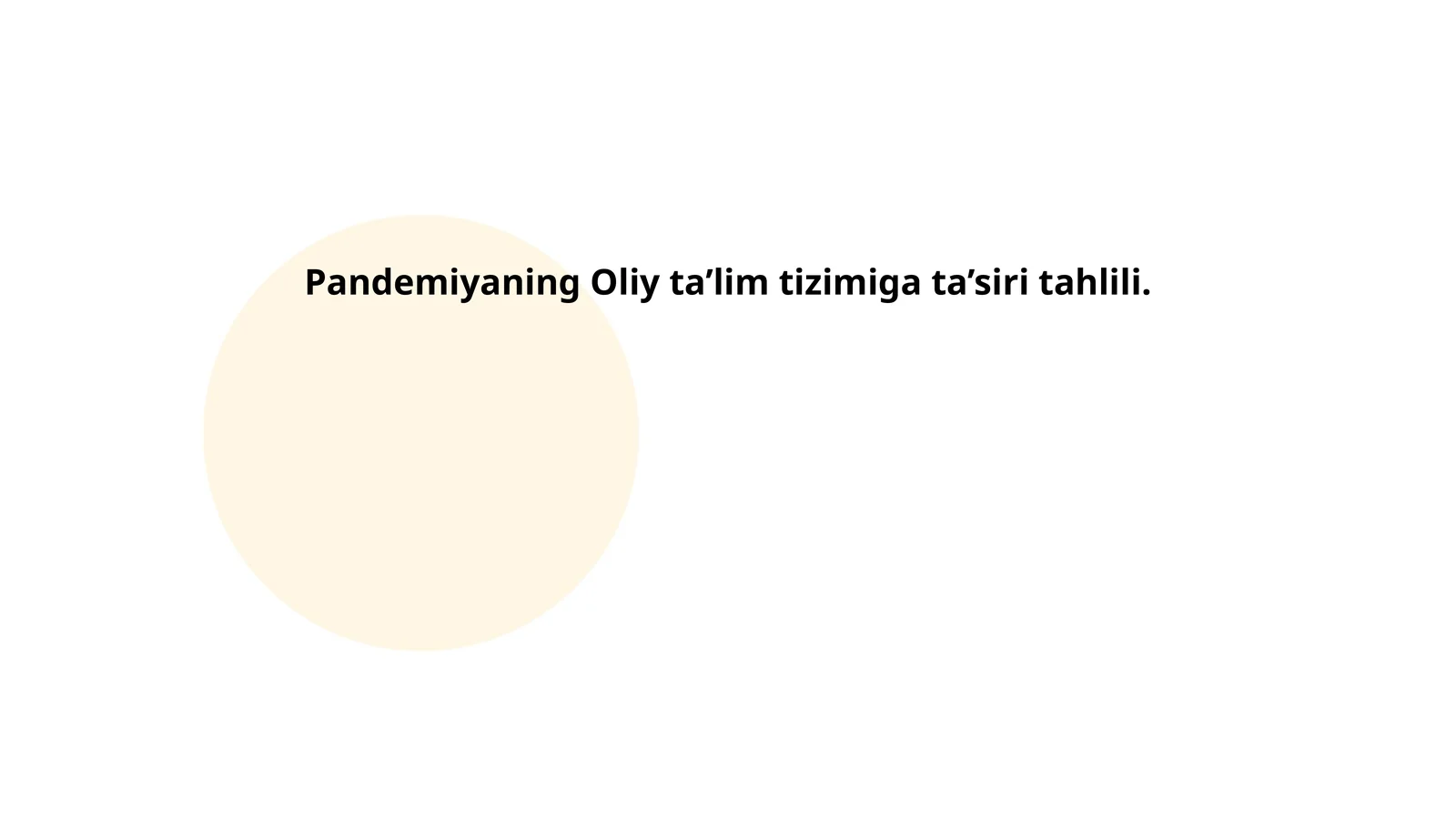 Pandemiyaning Oliy ta’lim tizimiga ta’siri tahlili