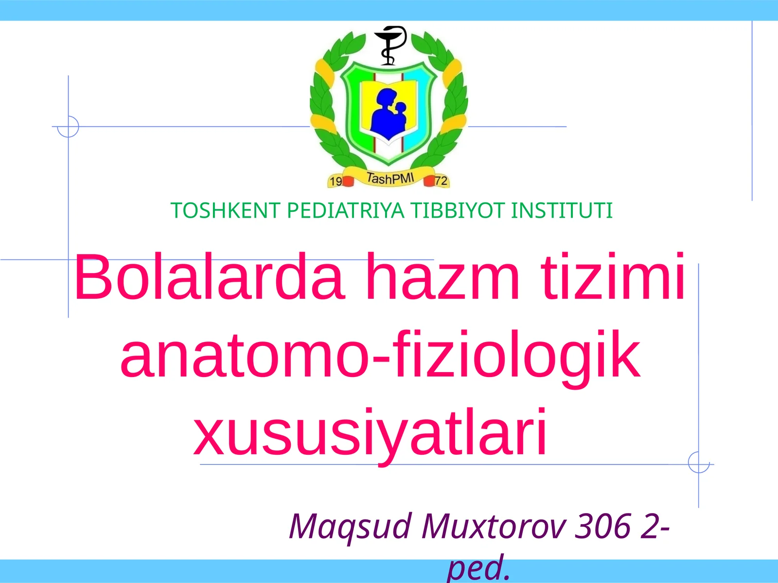 Bolalardahazmtizimianatomo-fiziologikxususiyatlari
