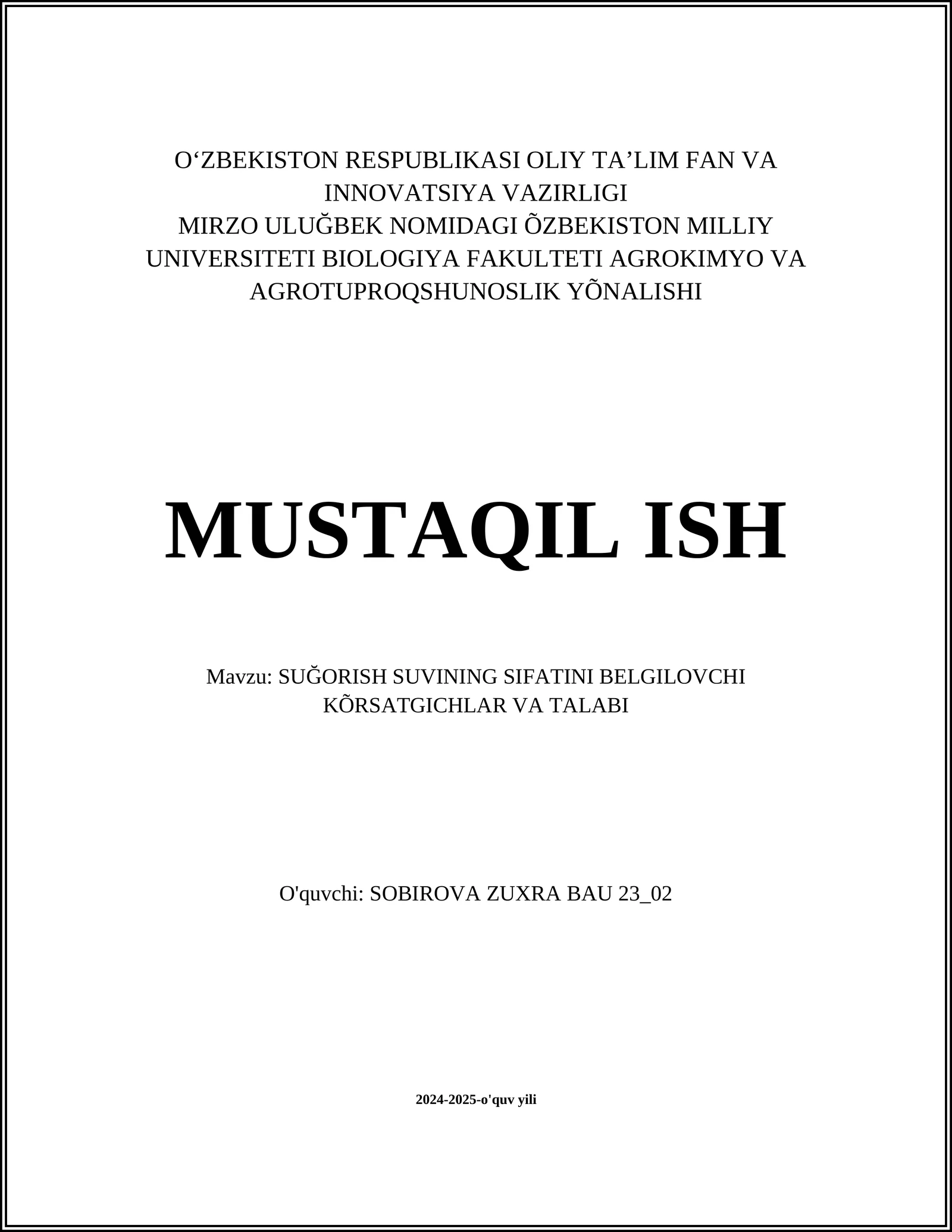 SUĞORISH SUVINING SIFATINI BELGILOVCHI KÕRSATGICHLAR VA TALABI