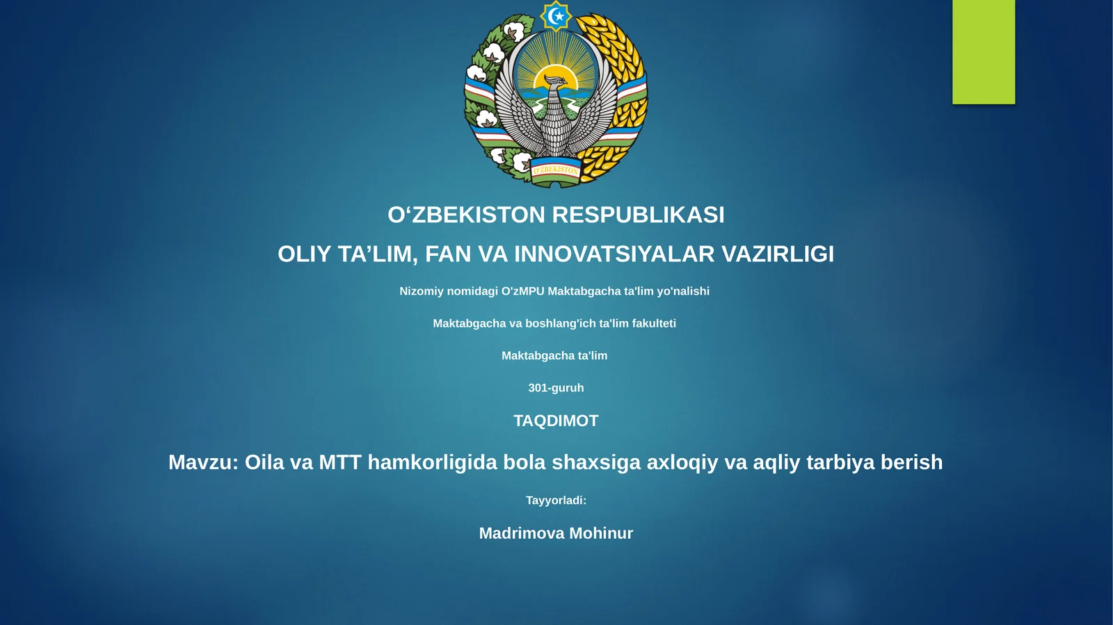 Oila va MTT hamkorligida bola shaxsiga axloqiy va aqliy tarbiya berish