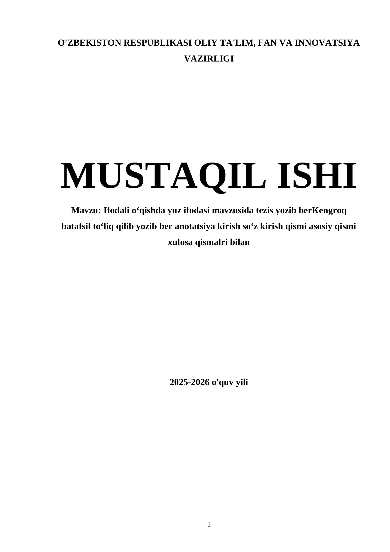 Ifodali oʻqishda yuz ifodasi mavzusida tezis yozib berKengroq batafsil toʻliq qilib yozib ber anotatsiya kirish soʻz kirish qismi asosiy qismi xulosa qismalri bilan