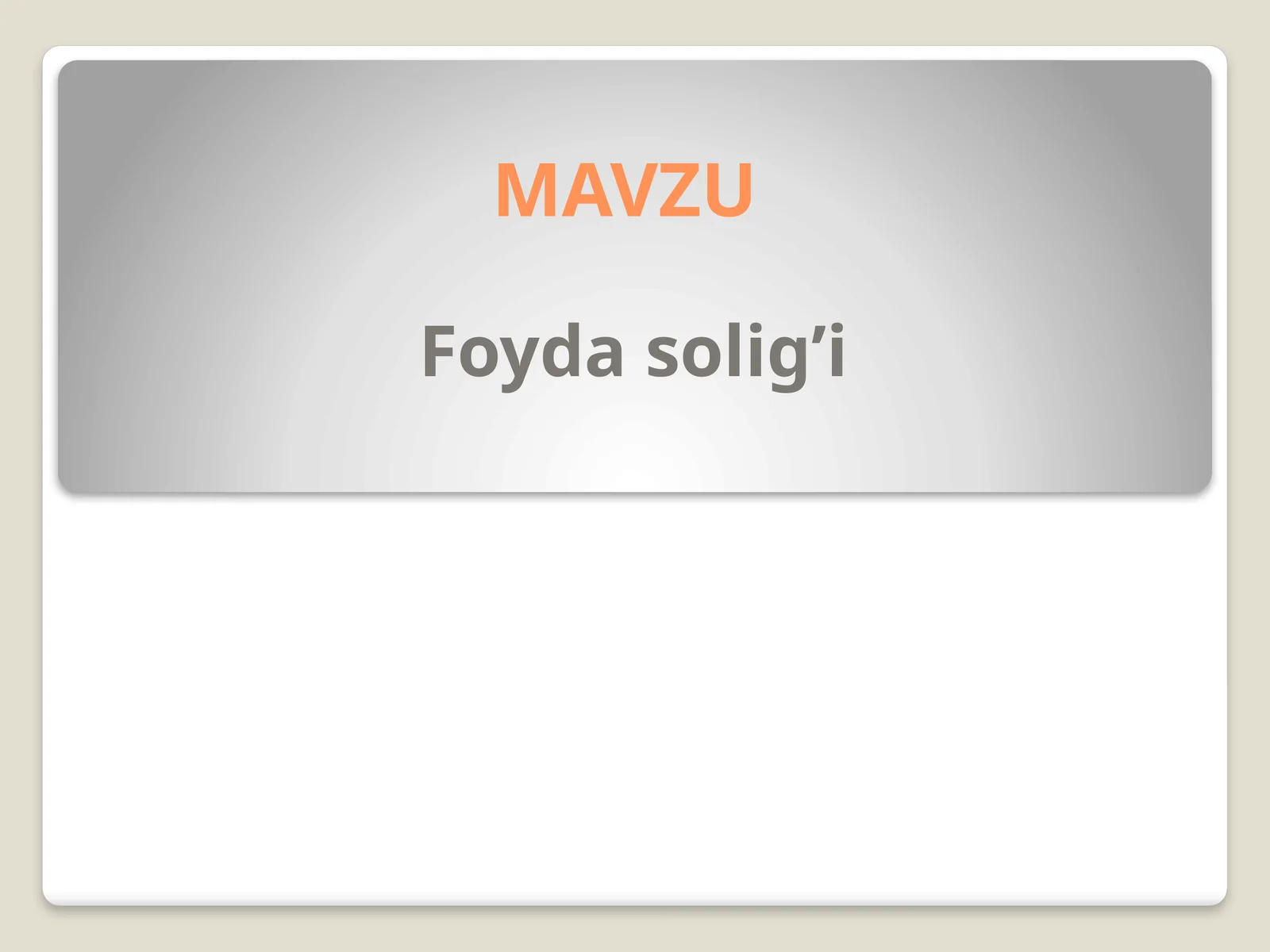 Foydasolig’i