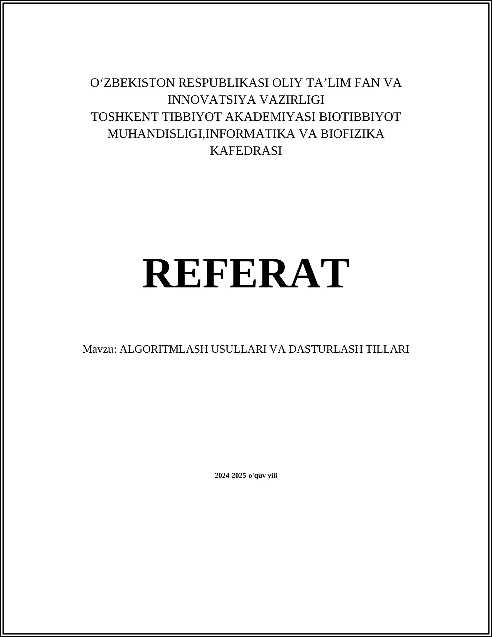 ALGORITMLASH USULLARI VA DASTURLASH TILLARI