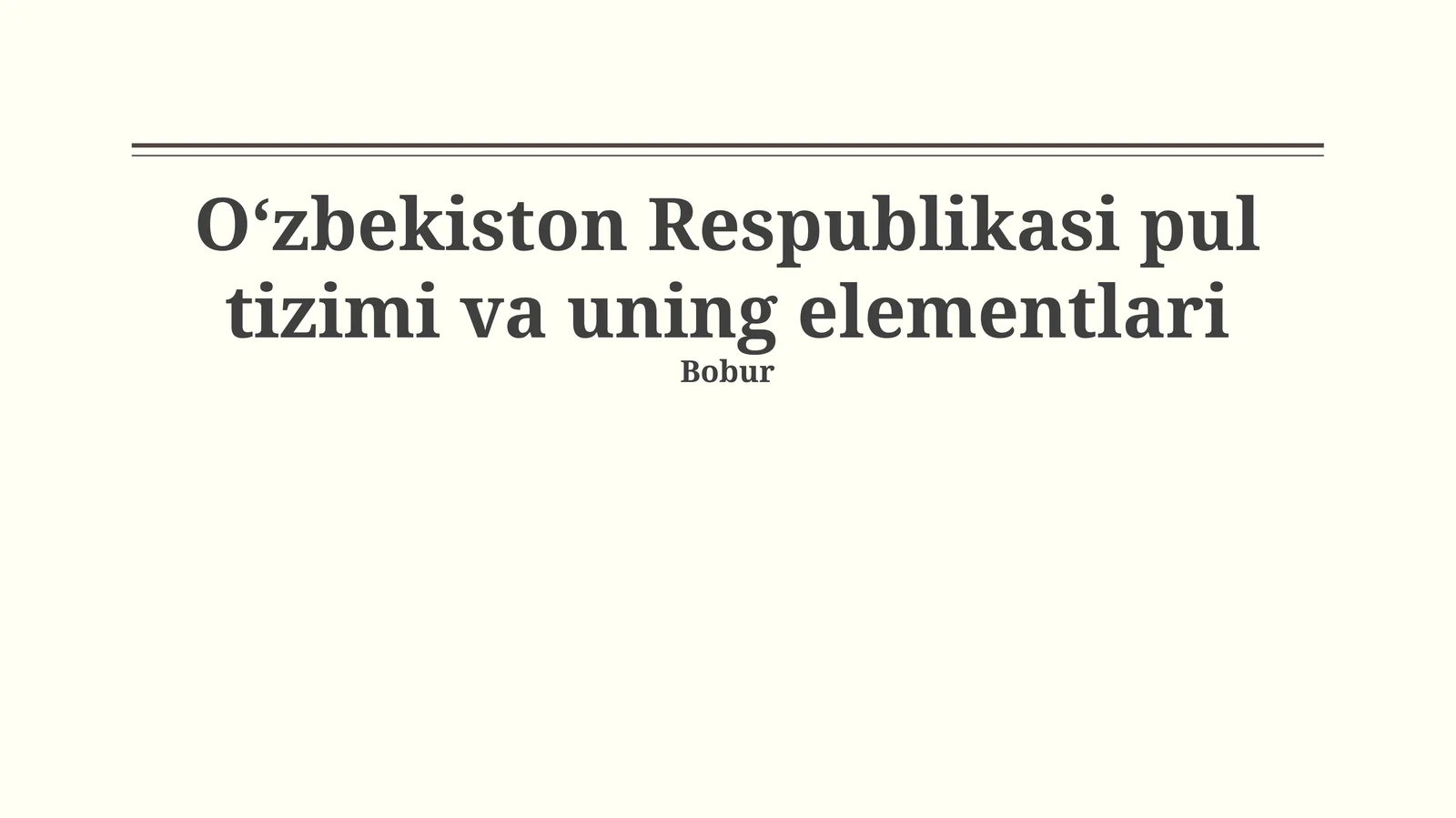 Oʻzbekiston Respublikasi pul tizimi va uning elementlari
