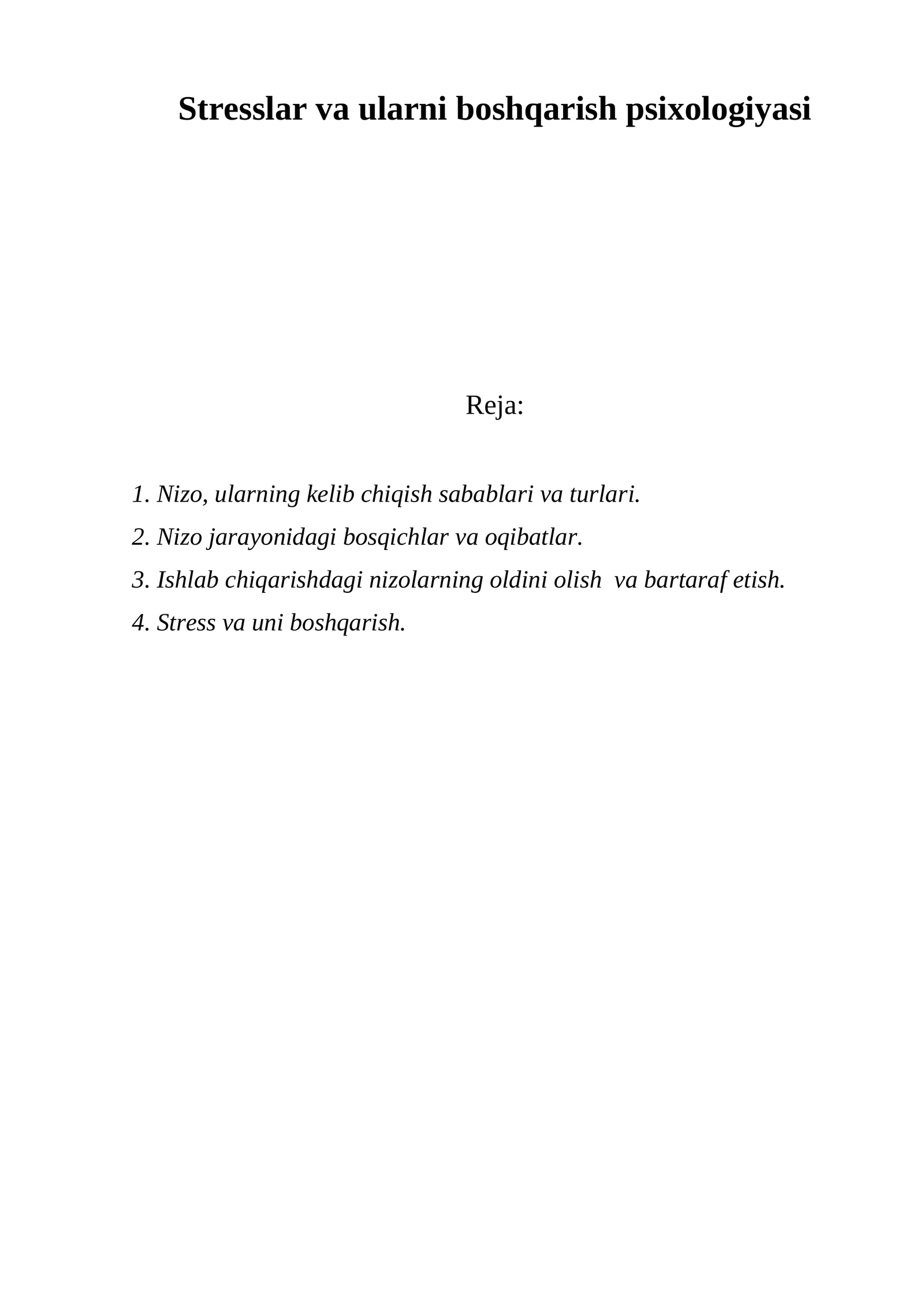 Stresslar va ularni boshqarish psixologiyasi