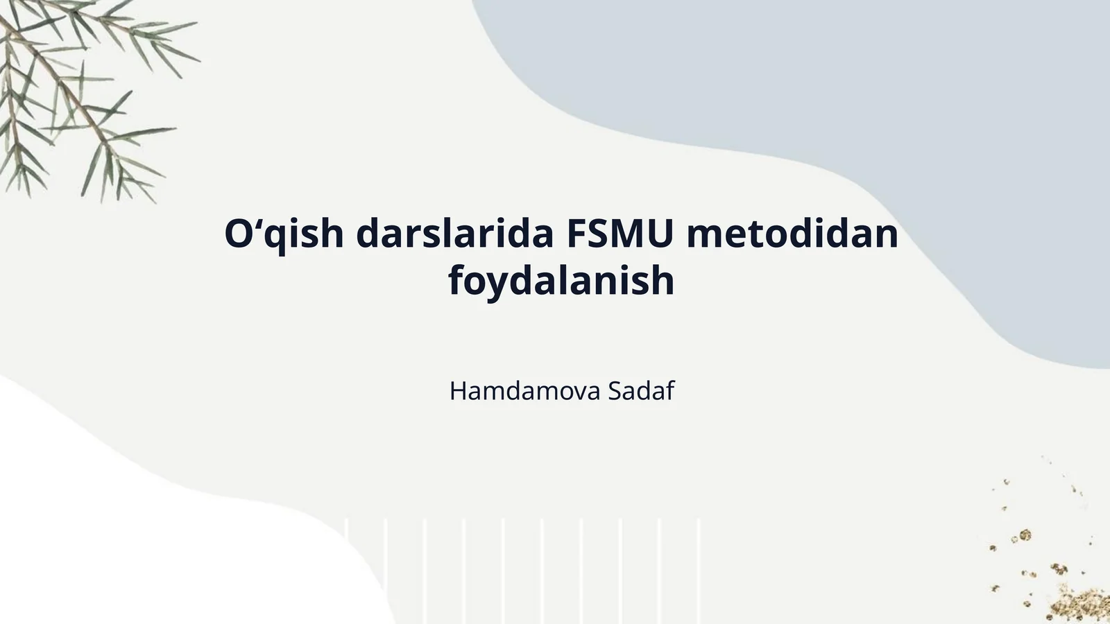 Oʻqish darslarida FSMU metodidan foydalanish
