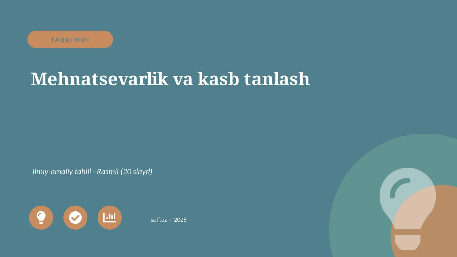 Mehnatsevarlik va kasb tanlash