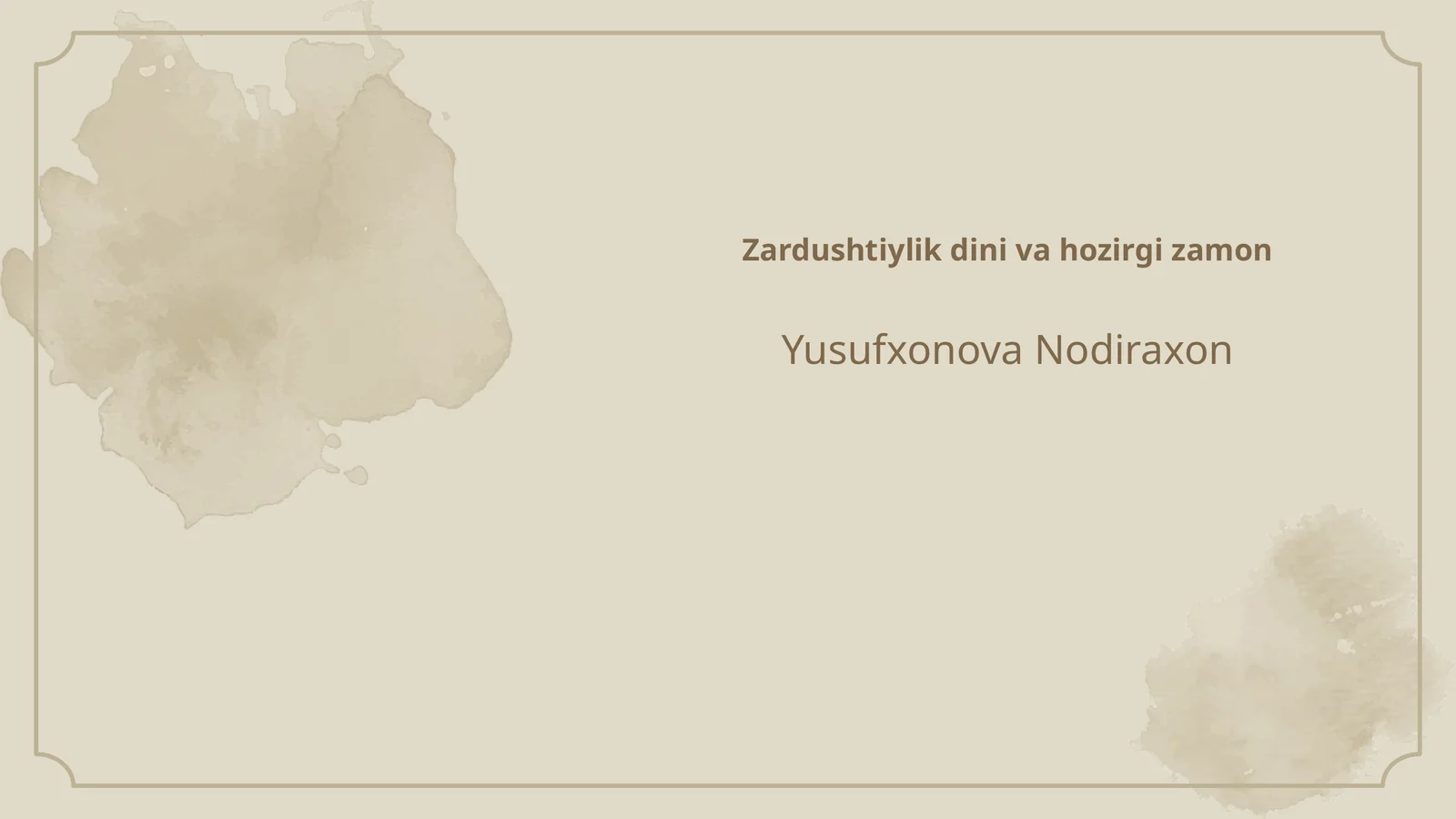 Zardushtiylik dini va hozirgi zamon