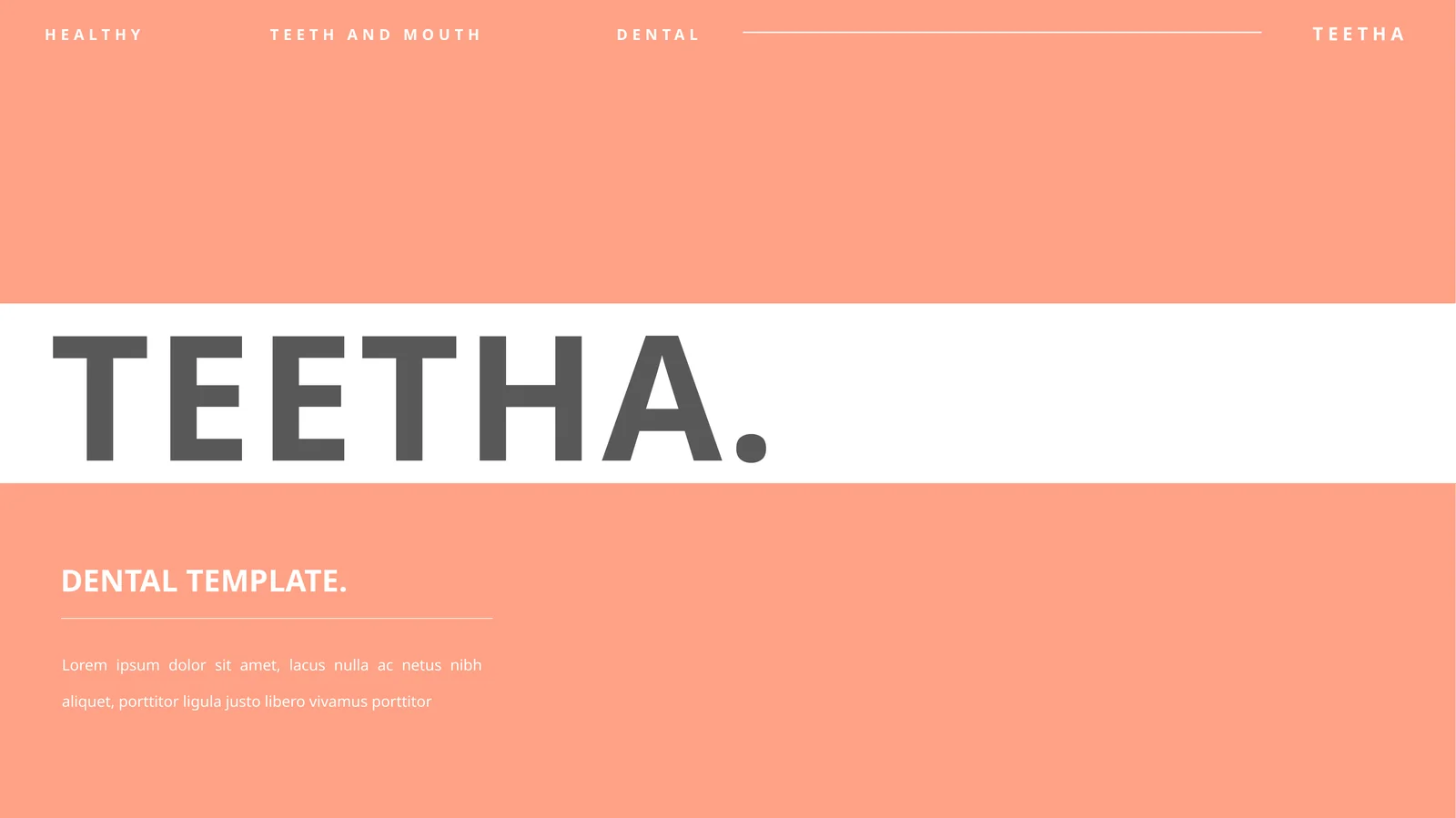TEETHA DENTAL TEMPLATE