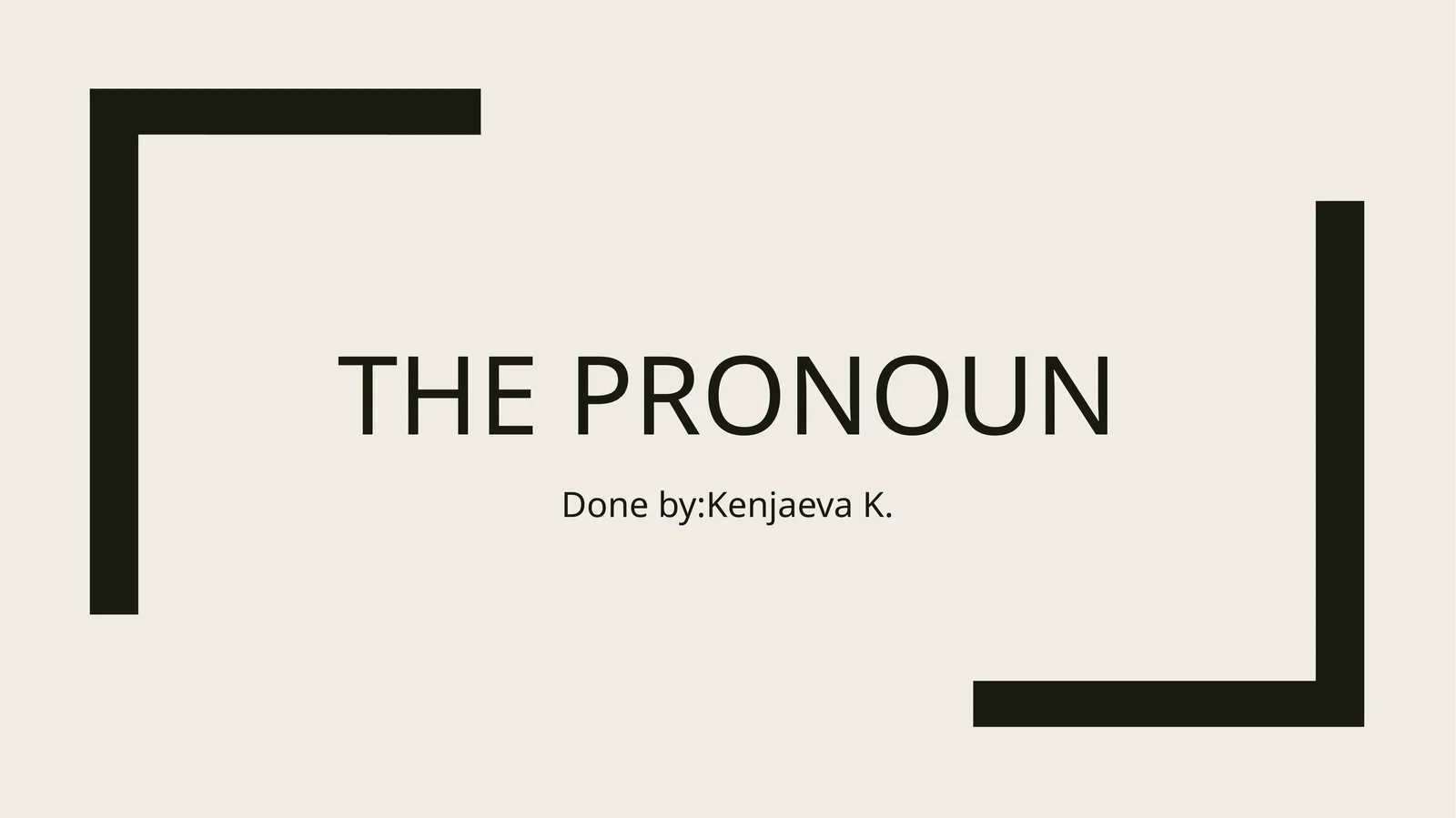 The pronoun