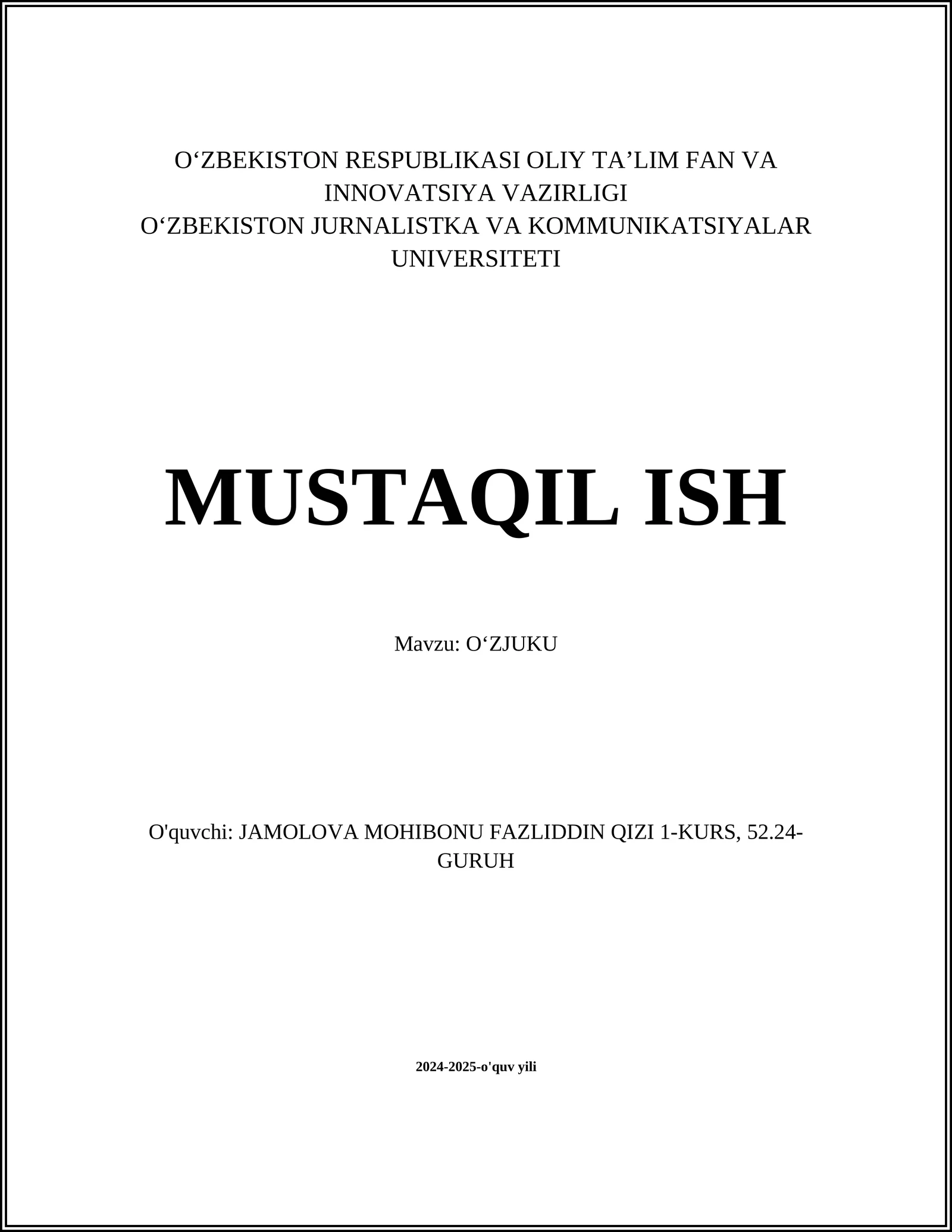 MUSTAQIL ISH Mavzu: OʻZJUKU