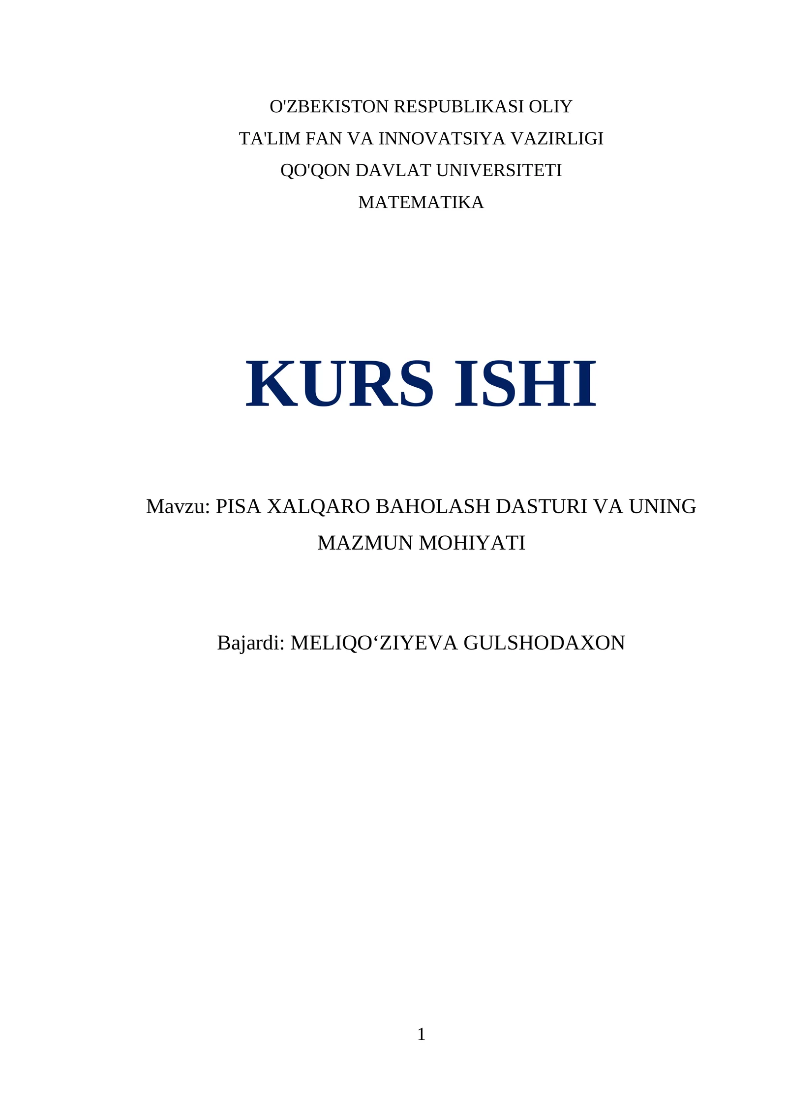PISA halqaro baholash
dasturi va uning mazmun mohiyati