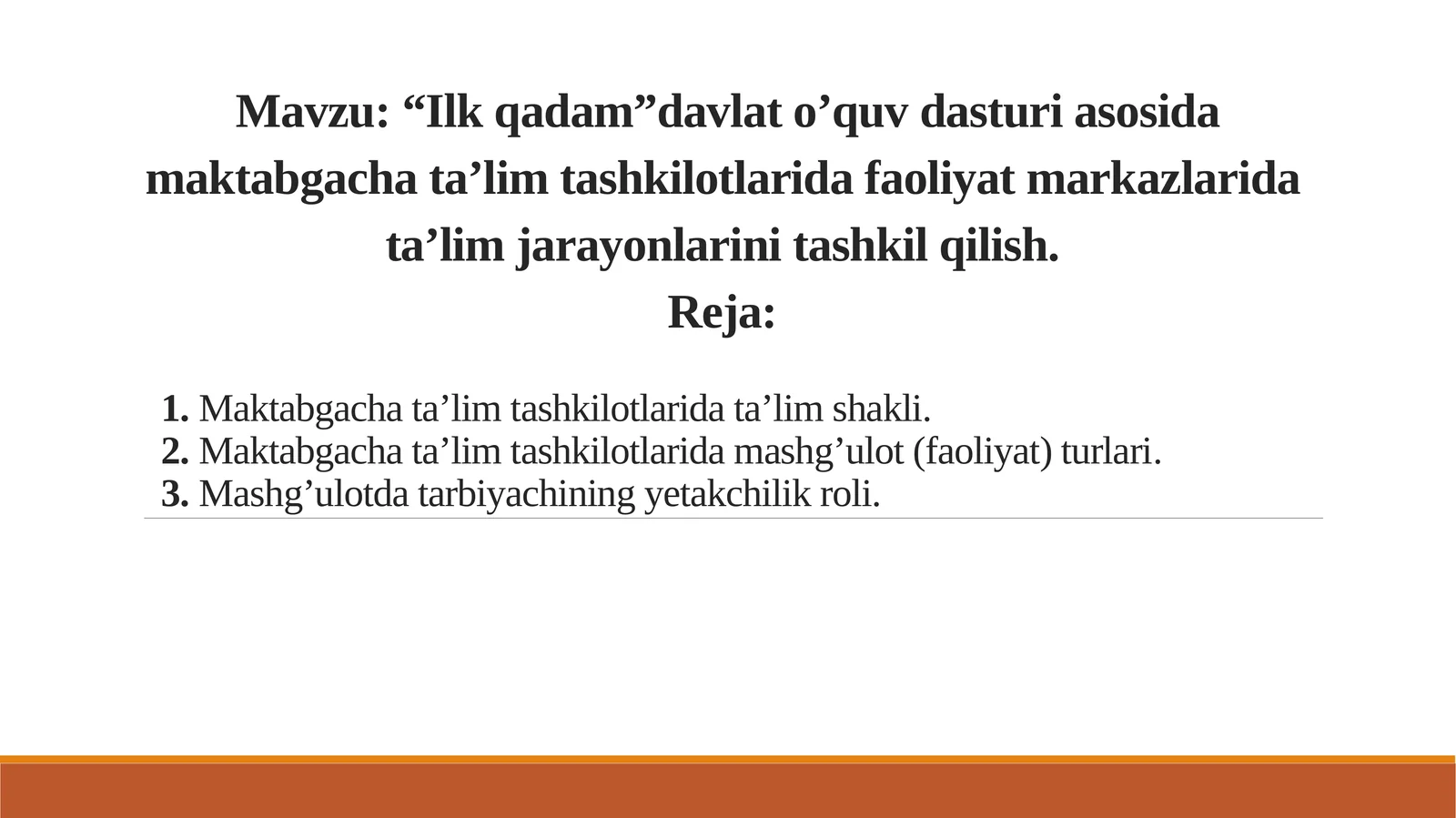 “Ilk qadam”davlat o’quv dasturi asosida maktabgacha ta’lim tashkilotlarida faoliyat markazlarida ta’lim jarayonlarini tashkil qilish