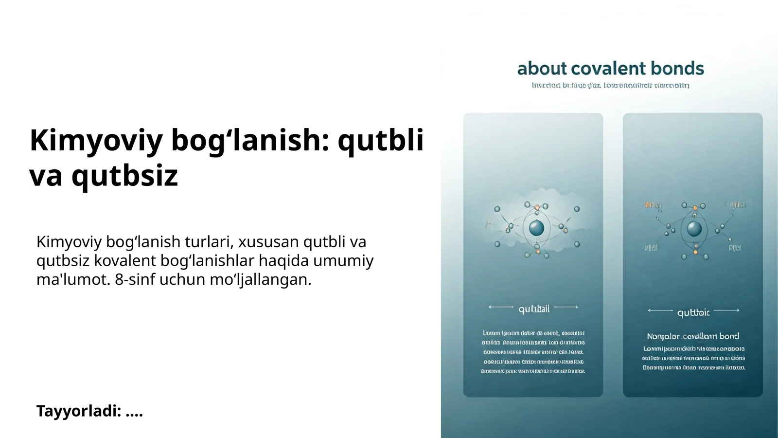 Kimyoviy bog‘lanish: qutbli va qutbsiz