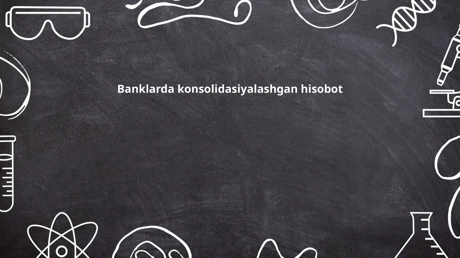 Banklarda konsolidasiyalashgan hisobot