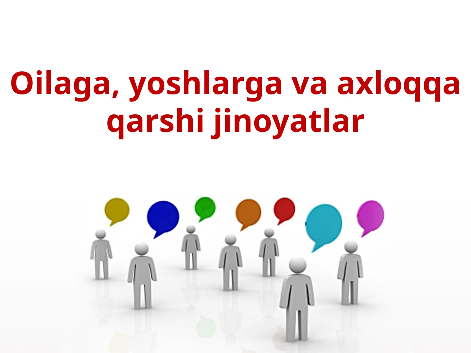 Oilaga, yoshlarga va axloqqa qarshi jinoyatlar