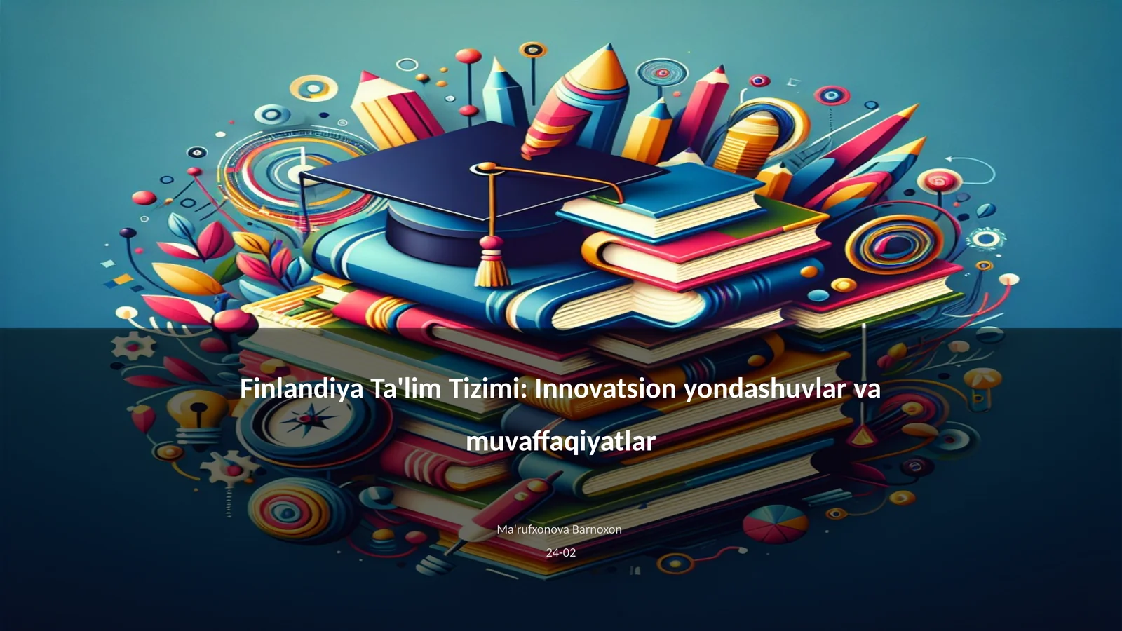 Finlandiya Ta'lim Tizimi: Innovatsion yondashuvlar va muvaffaqiyatlar
