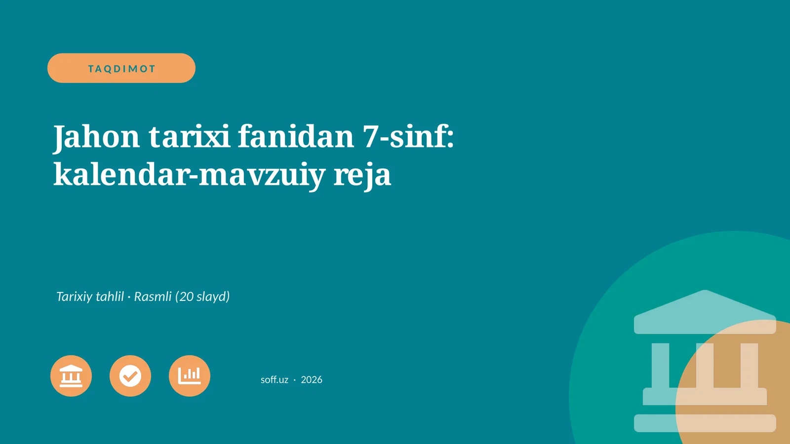 Jahon tarixi fanidan 7-sinf: kalendar-mavzuiy reja