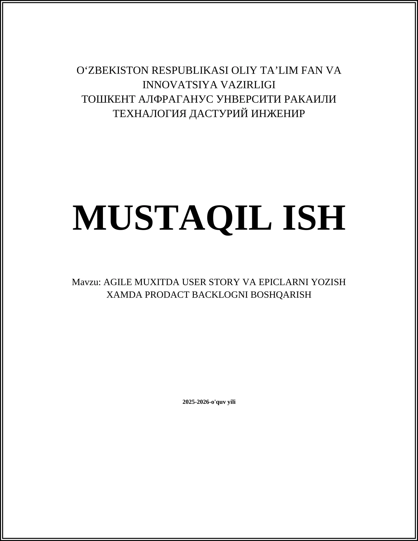 AGILE MUXITDA USER STORY VA EPICLARNI YOZISH XAMDA PRODACT BACKLOGNI BOSHQARISH