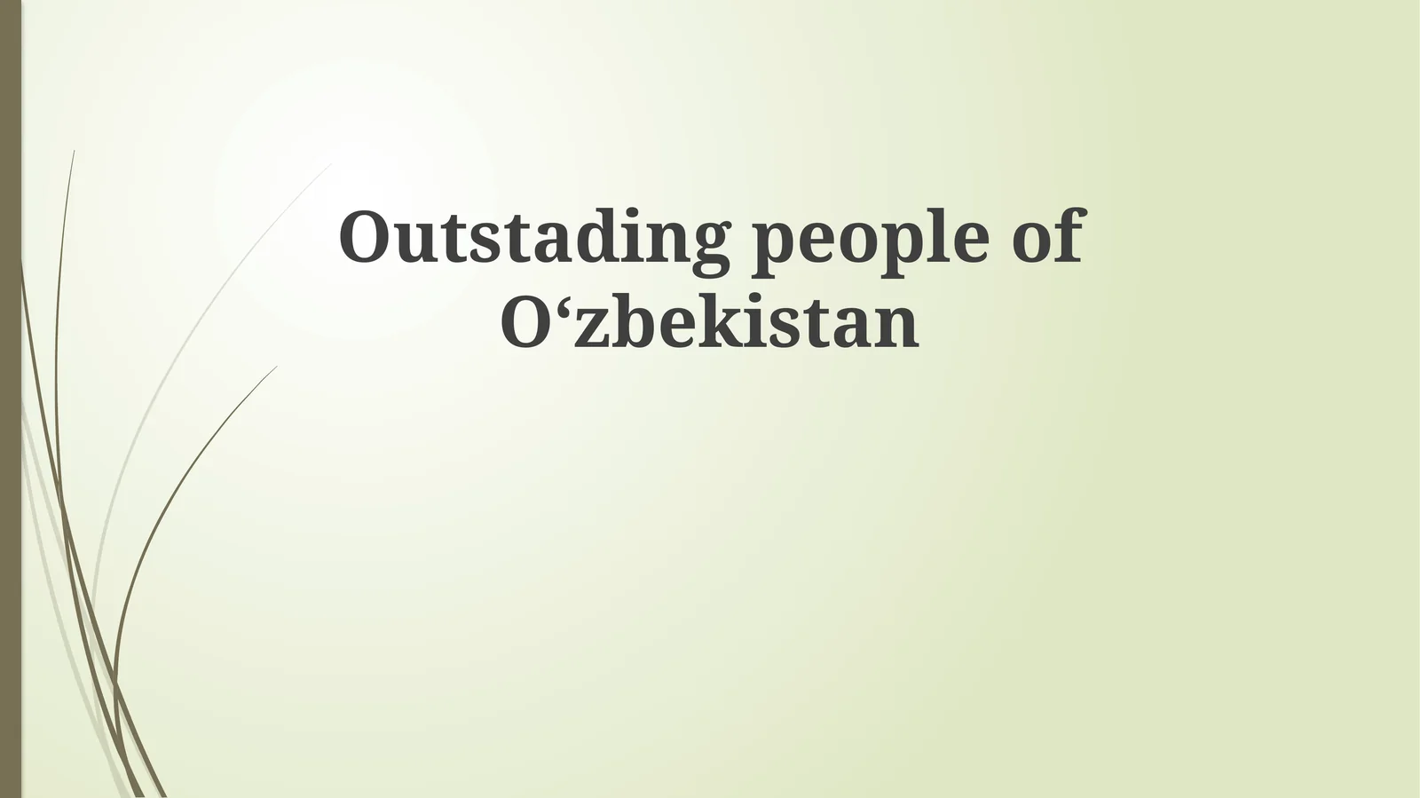 Outstadingpeople ofOʻzbekistan