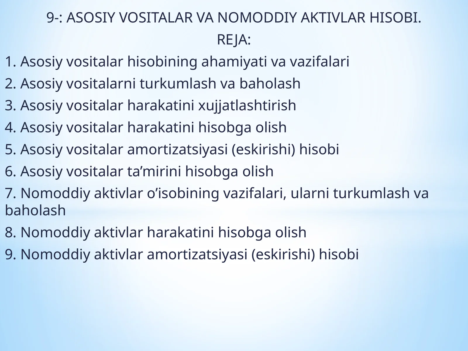 ASOSIY VOSITALAR VA NOMODDIY AKTIVLAR HISOBI