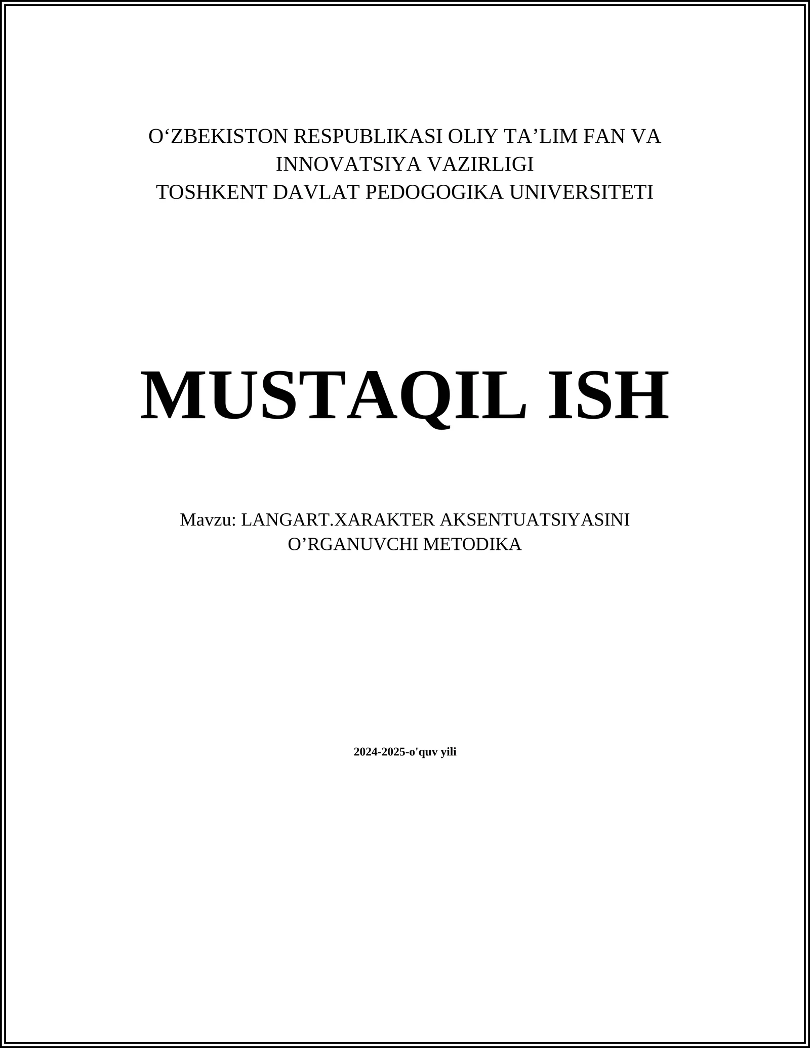LANGART.XARAKTER AKSENTUATSIYASINI O’RGANUVCHI METODIKA