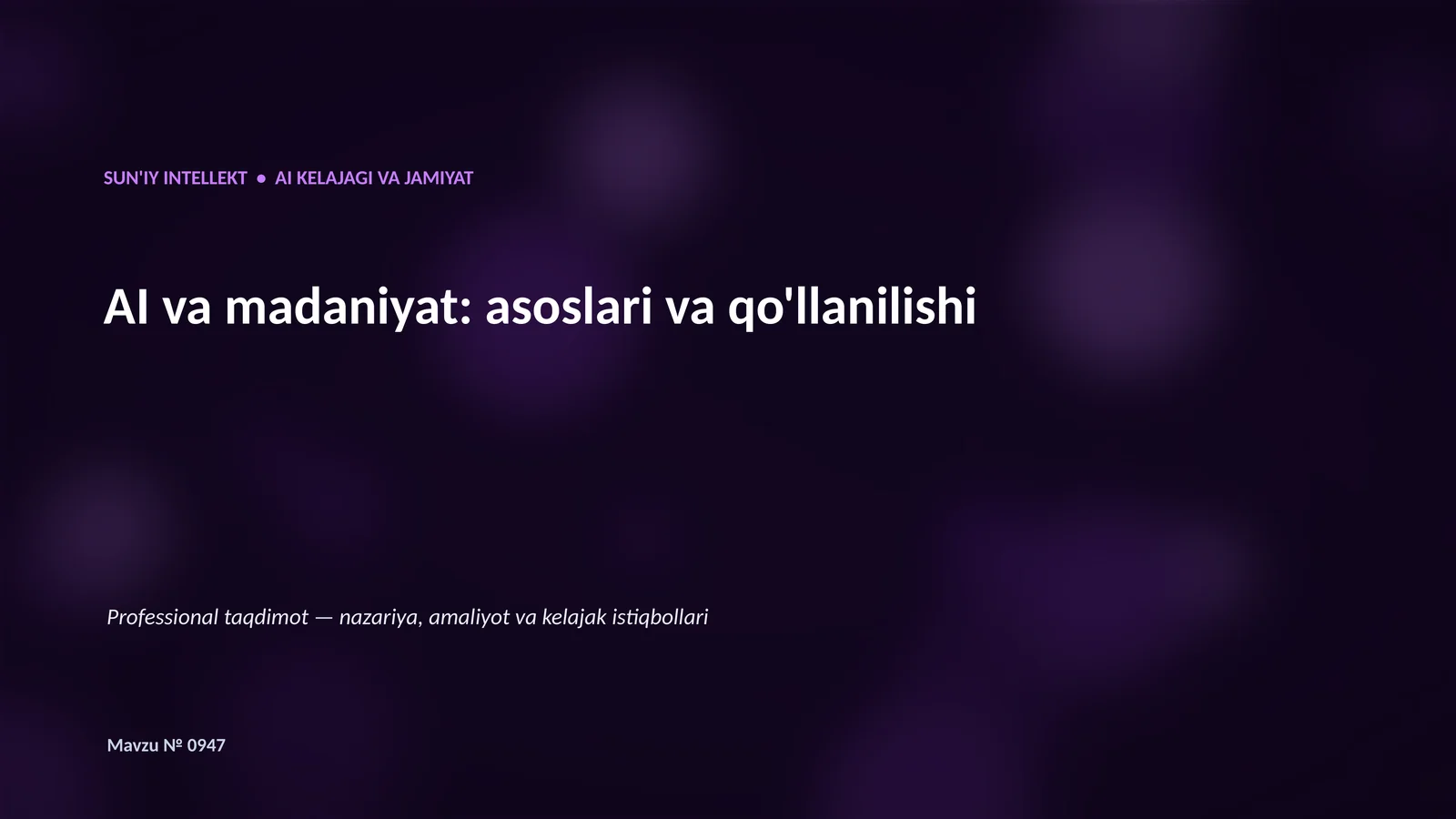 AI va madaniyat: asoslari va qo'llanilishi