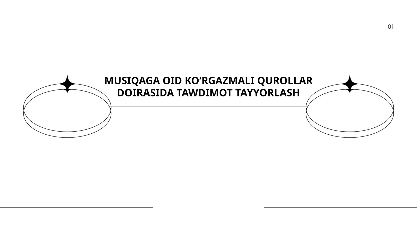 MUSIQAGA OID KOʻRGAZMALI QUROLLAR DOIRASIDA TAWDIMOT TAYYORLASH