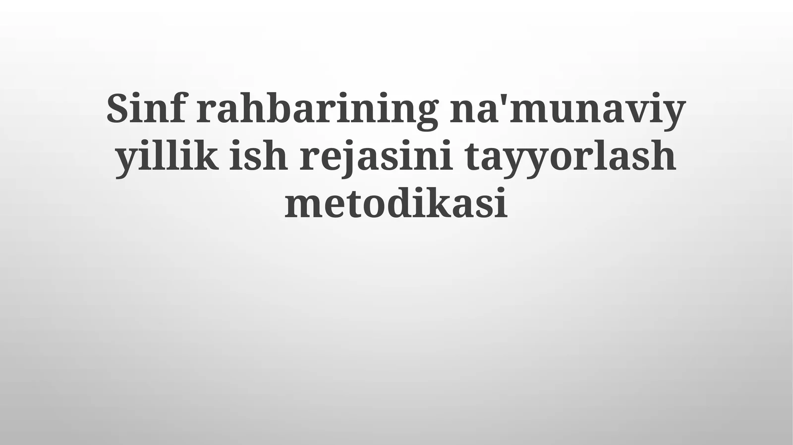 Sinfrahbariningna'munaviyyillikishrejasinitayyorlashmetodikasi