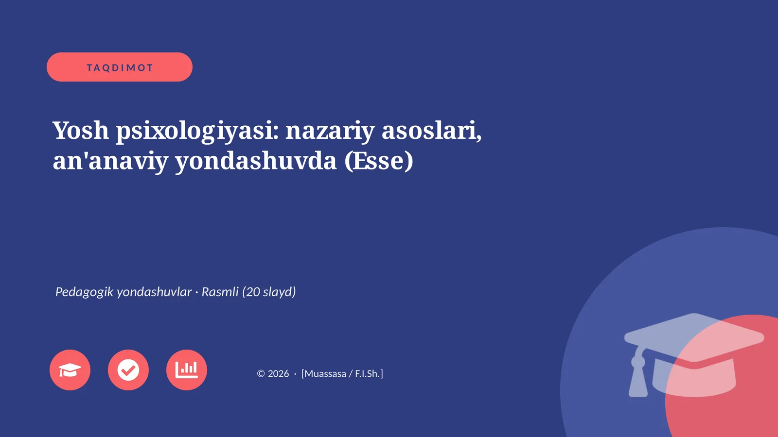 Yosh psixologiyasi: nazariy asoslari, an'anaviy yondashuvda (Esse)