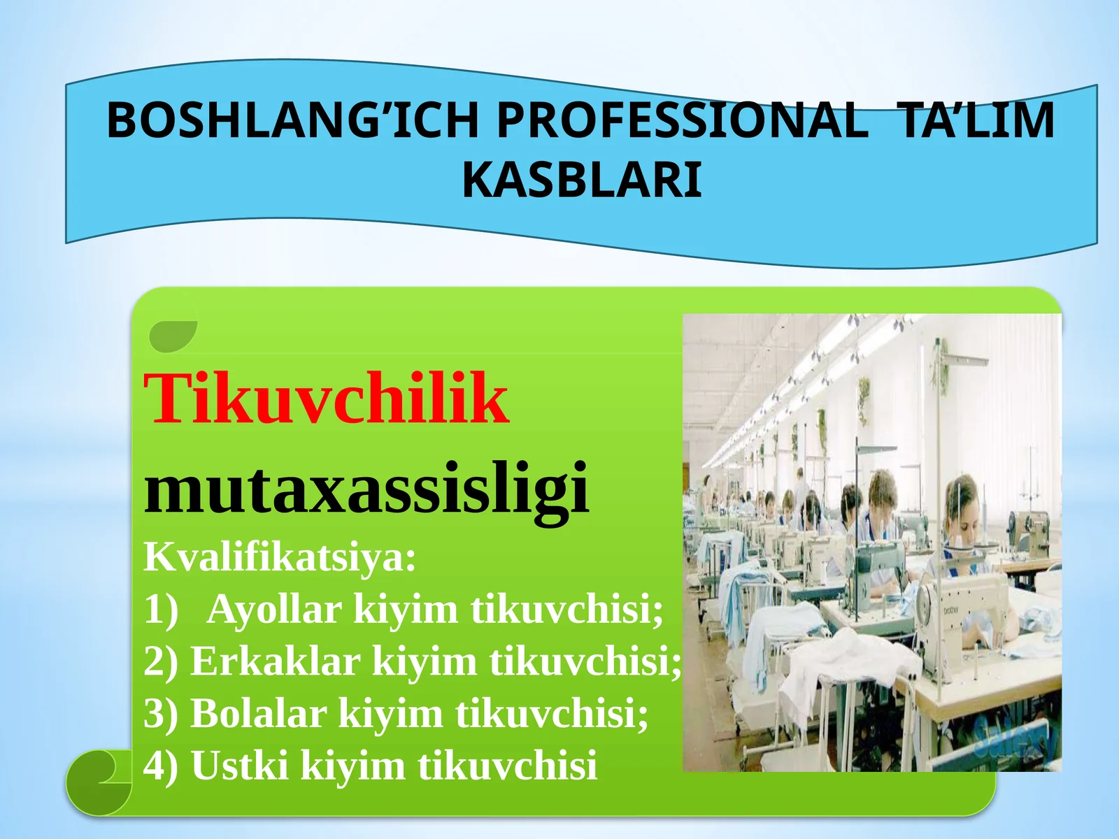 BOSHLANG’ICHPROFESSIONAL TA’LIM KASBLARI