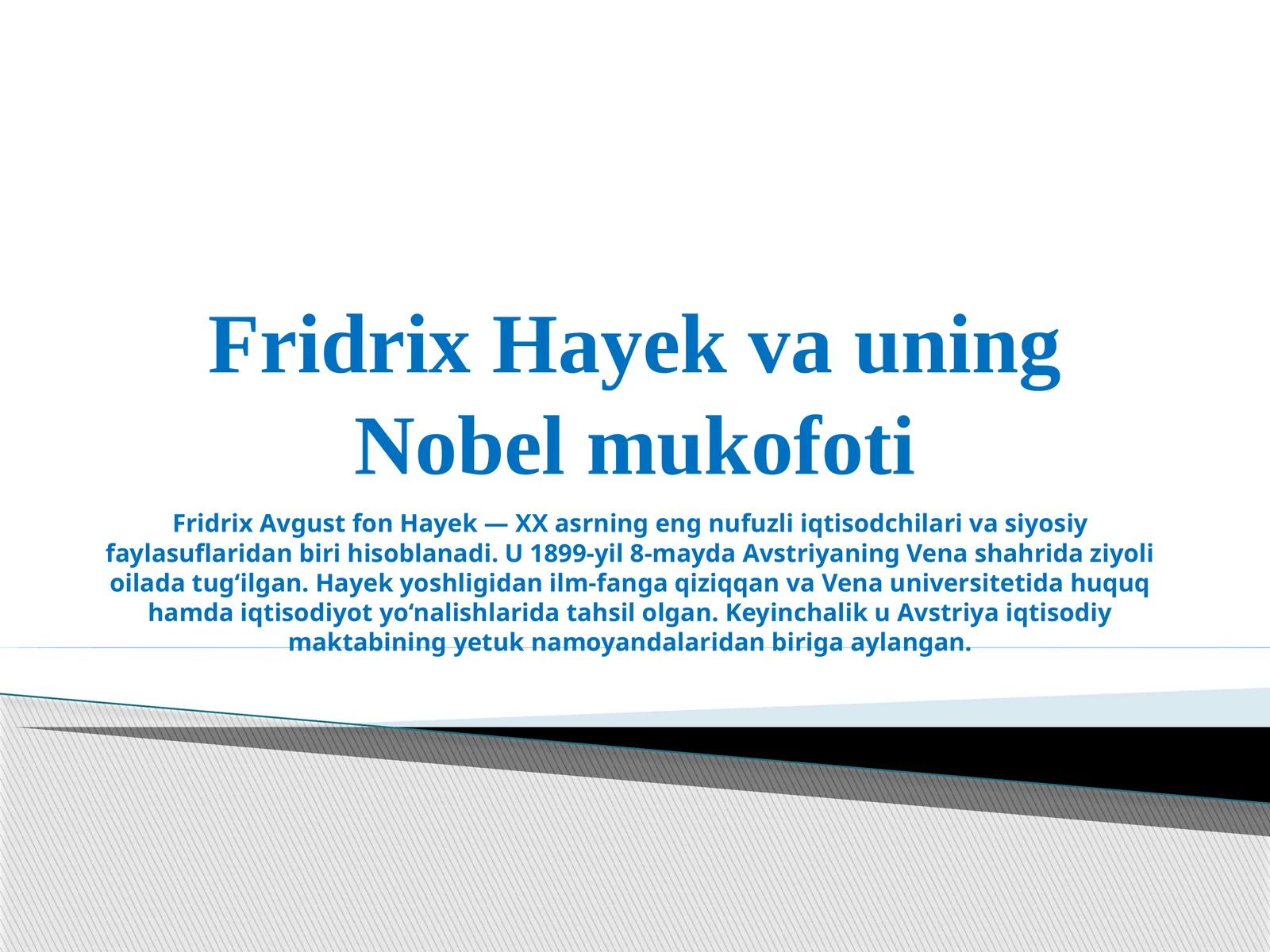 Fridrix Hayek va uning Nobel mukofoti