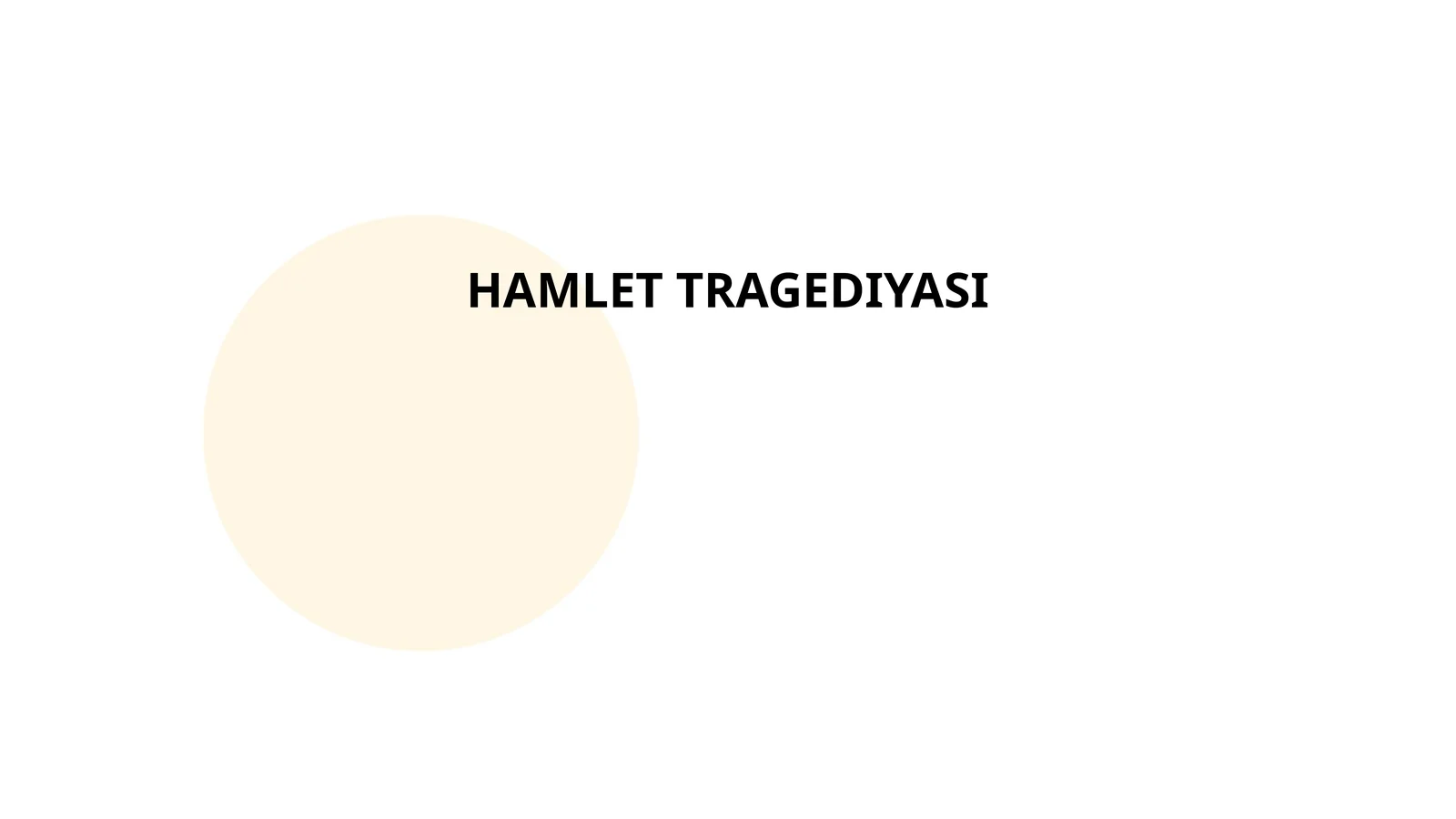 HAMLET TRAGEDIYASI