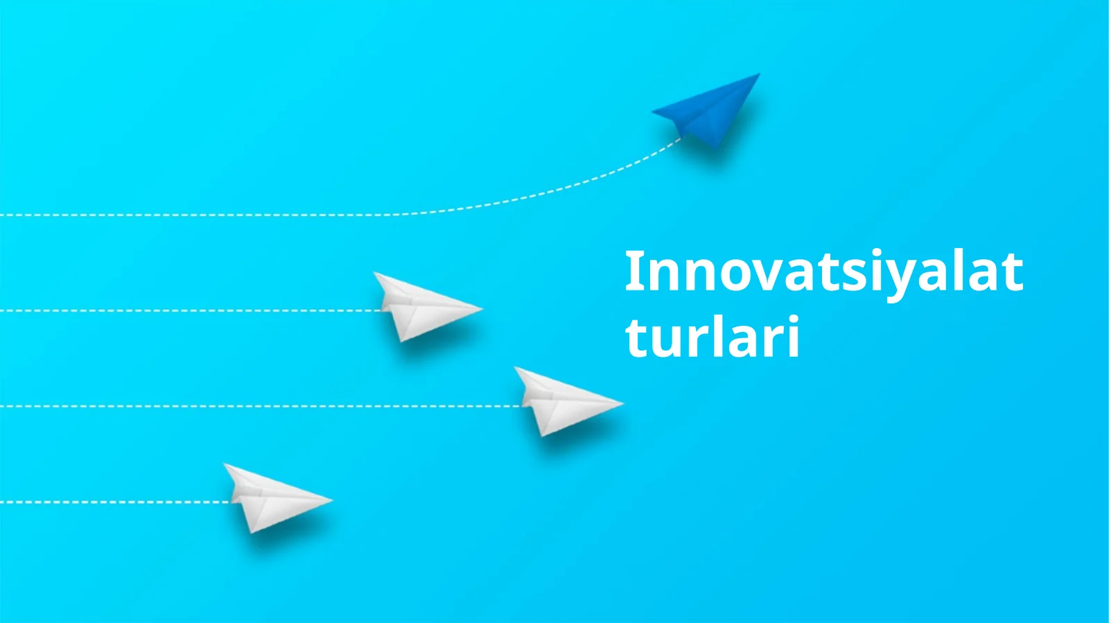 Innovatsiyalat turlari