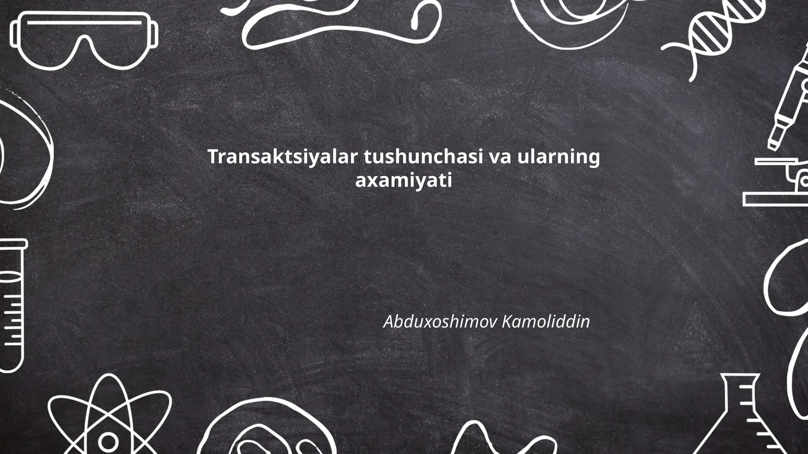 Transaktsiyalar tushunchasi va ularning axamiyati