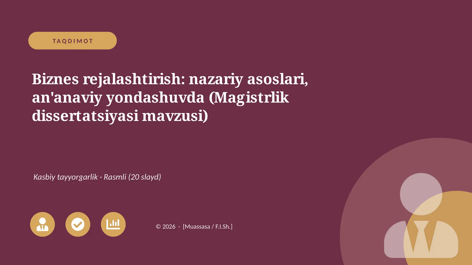 Biznes rejalashtirish: nazariy asoslari, an'anaviy yondashuvda (Magistrlik dissertatsiyasi mavzusi)