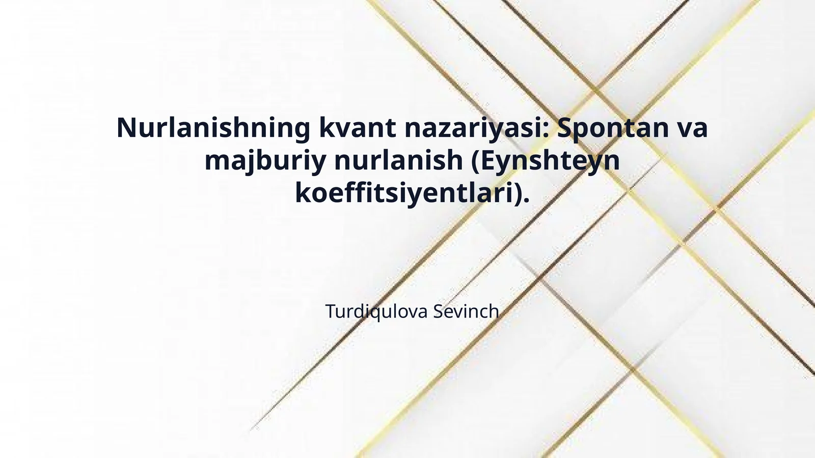 Nurlanishning kvant nazariyasi: Spontan va majburiy nurlanish (Eynshteyn koeffitsiyentlari).