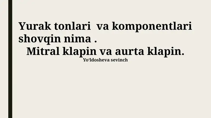 Yurak tonlari va komponentlari shovqin nima