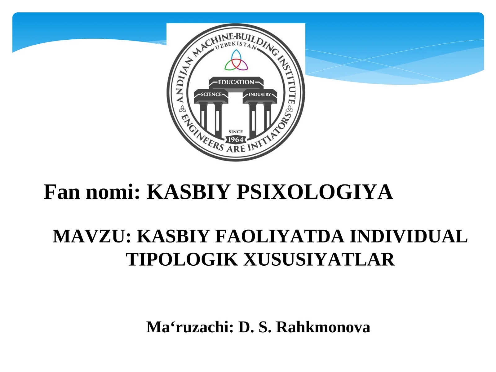 KASBIY FAOLIYATDA INDIVIDUAL TIPOLOGIK XUSUSIYATLAR